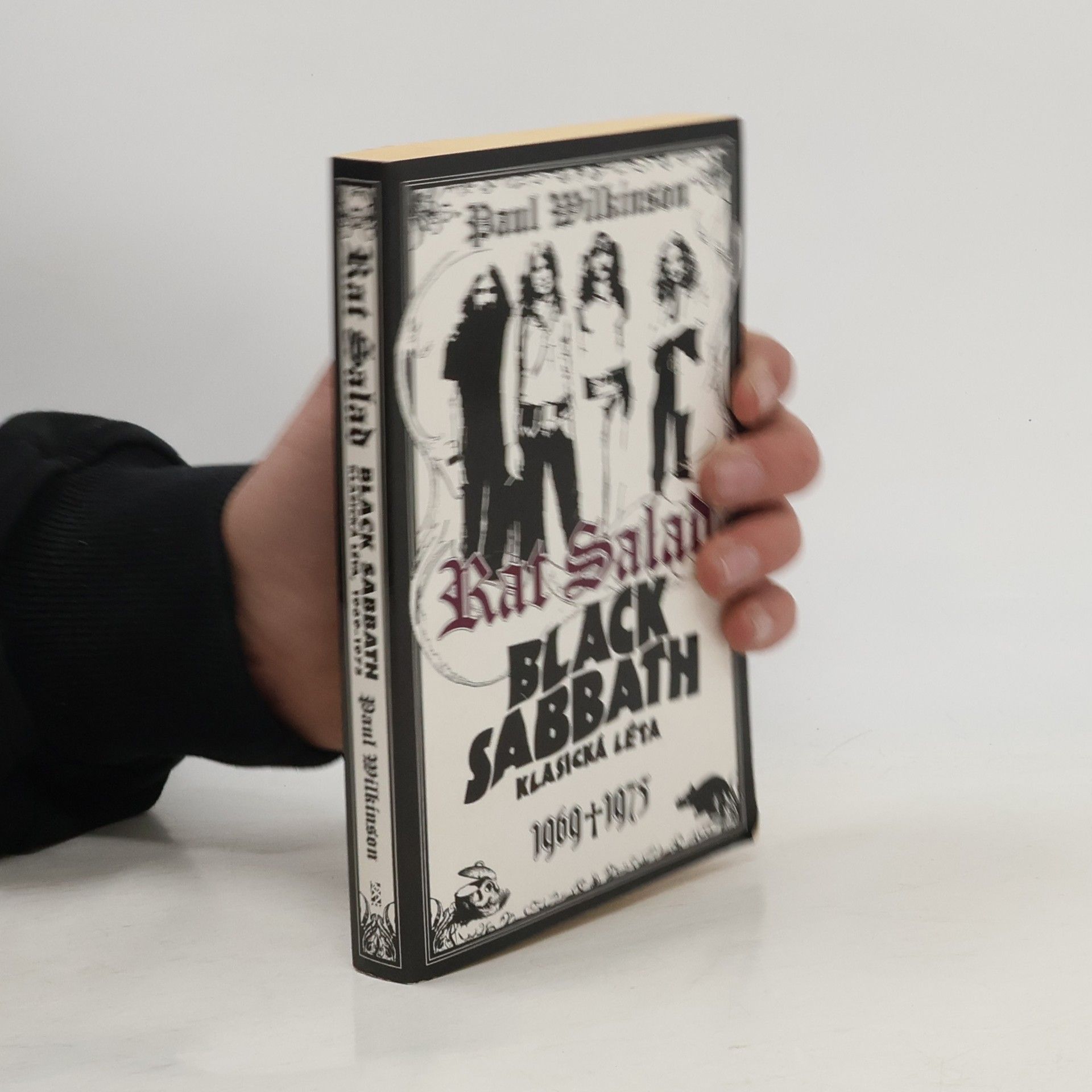 Paul Wilkinson Rat Salad : Black Sabbath, klasická léta 1969-1975