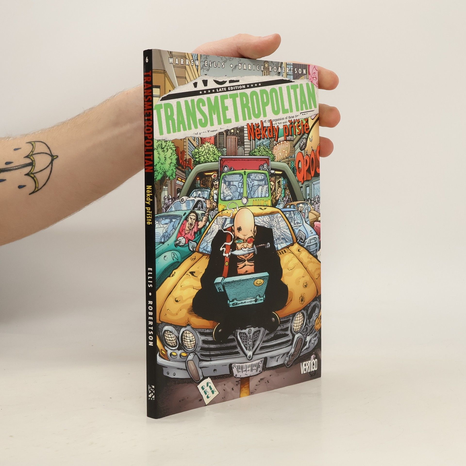 Warren Ellis Transmetropolitan. Někdy příště