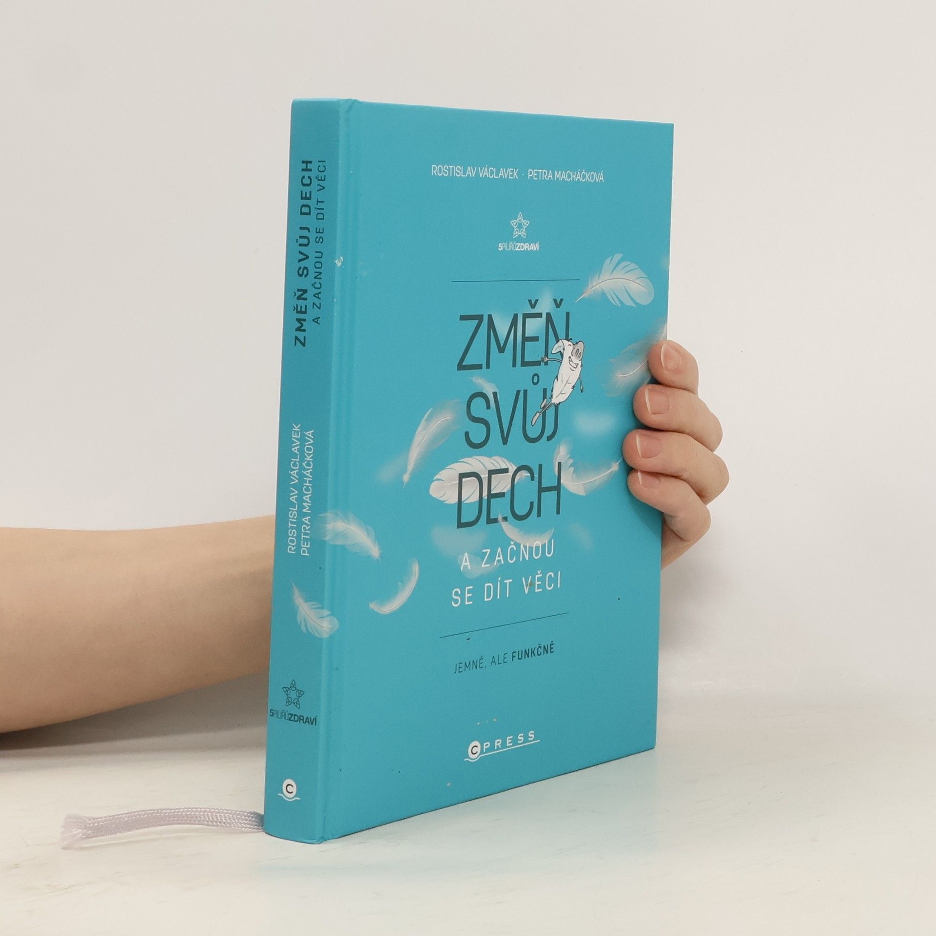 Rostislav Václavek Změň svůj dech a začnou se dít věci