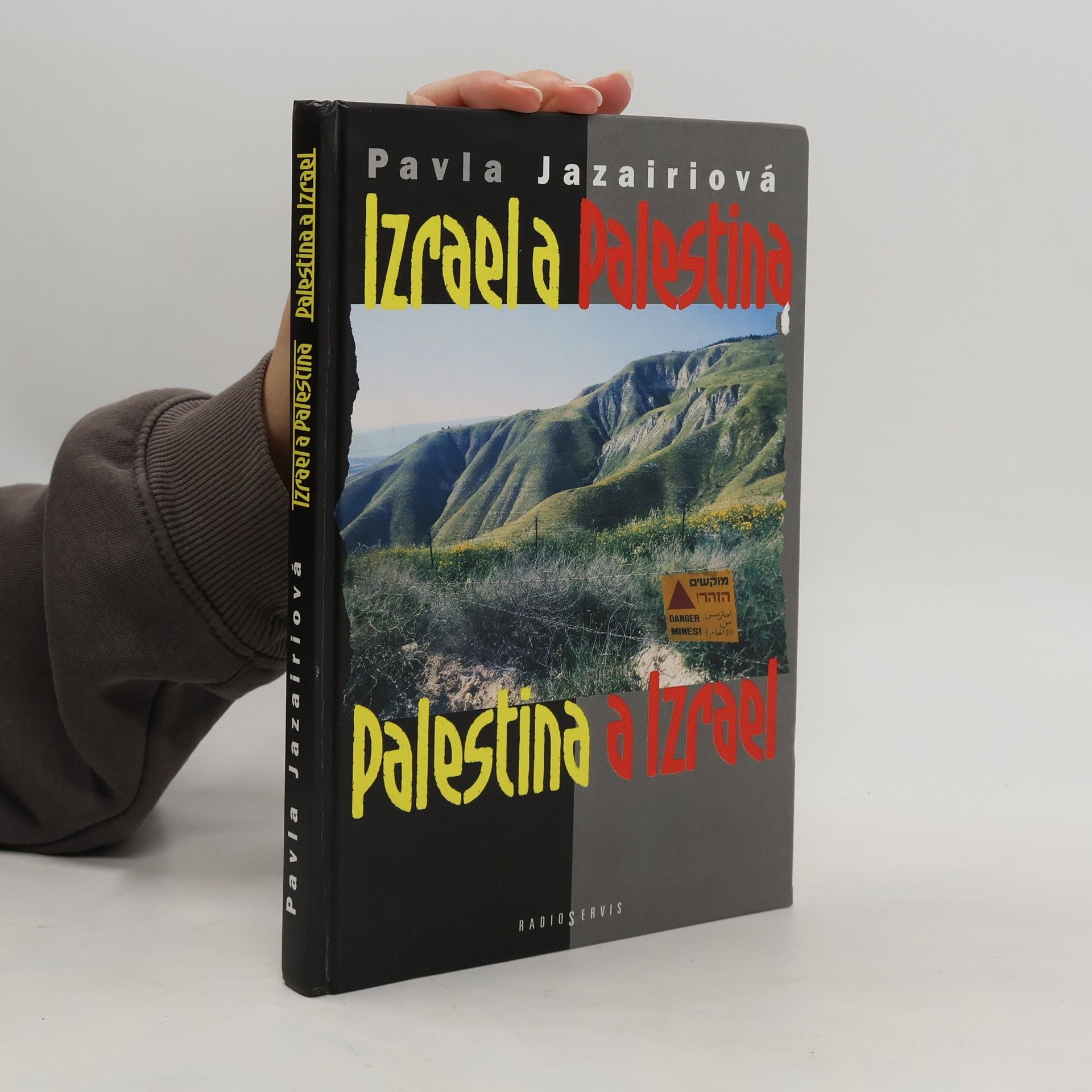 Pavla Jazairiová Izrael a Palestina. Palestina a Izrael