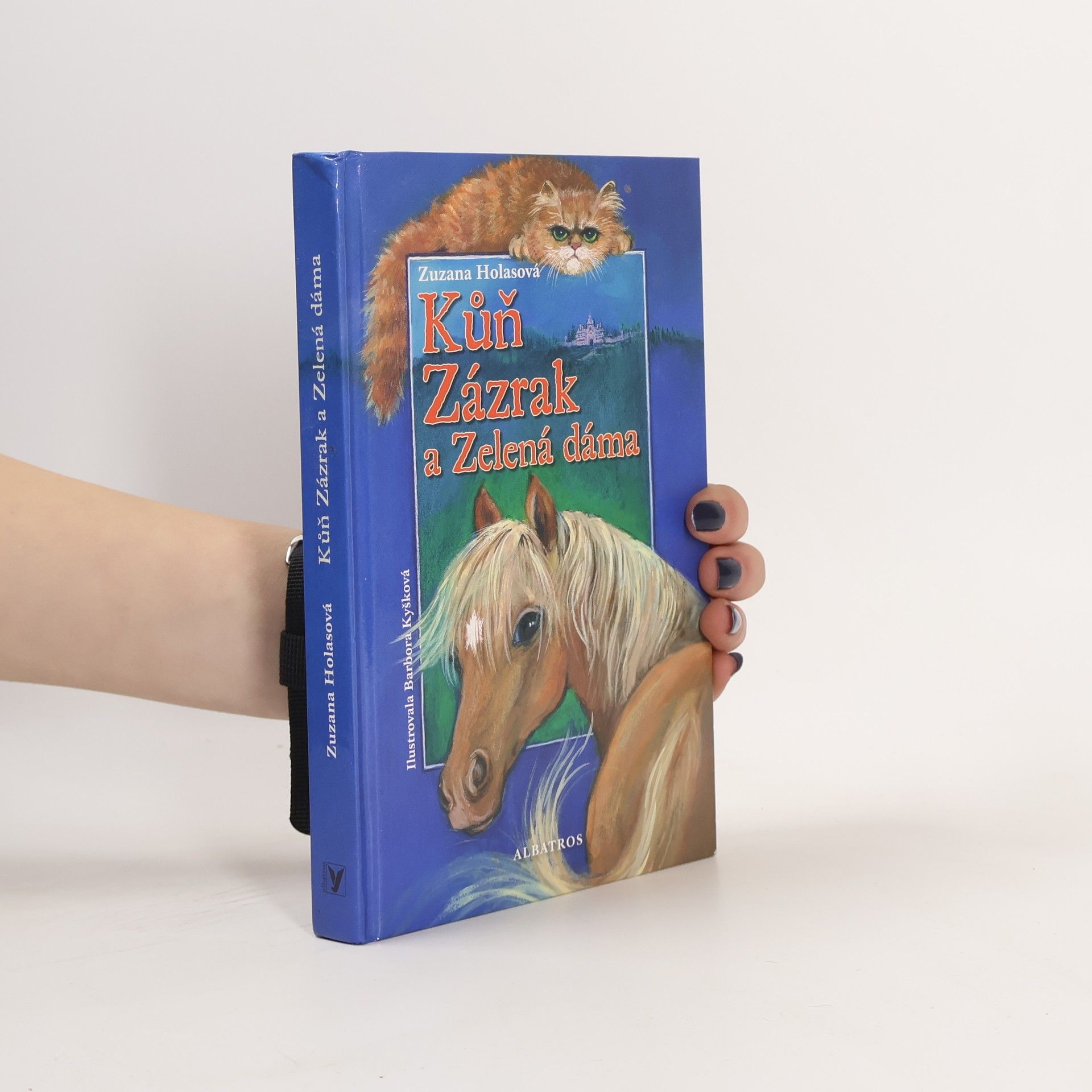 Zuzana Holasová Kůň Zázrak a Zelená dáma