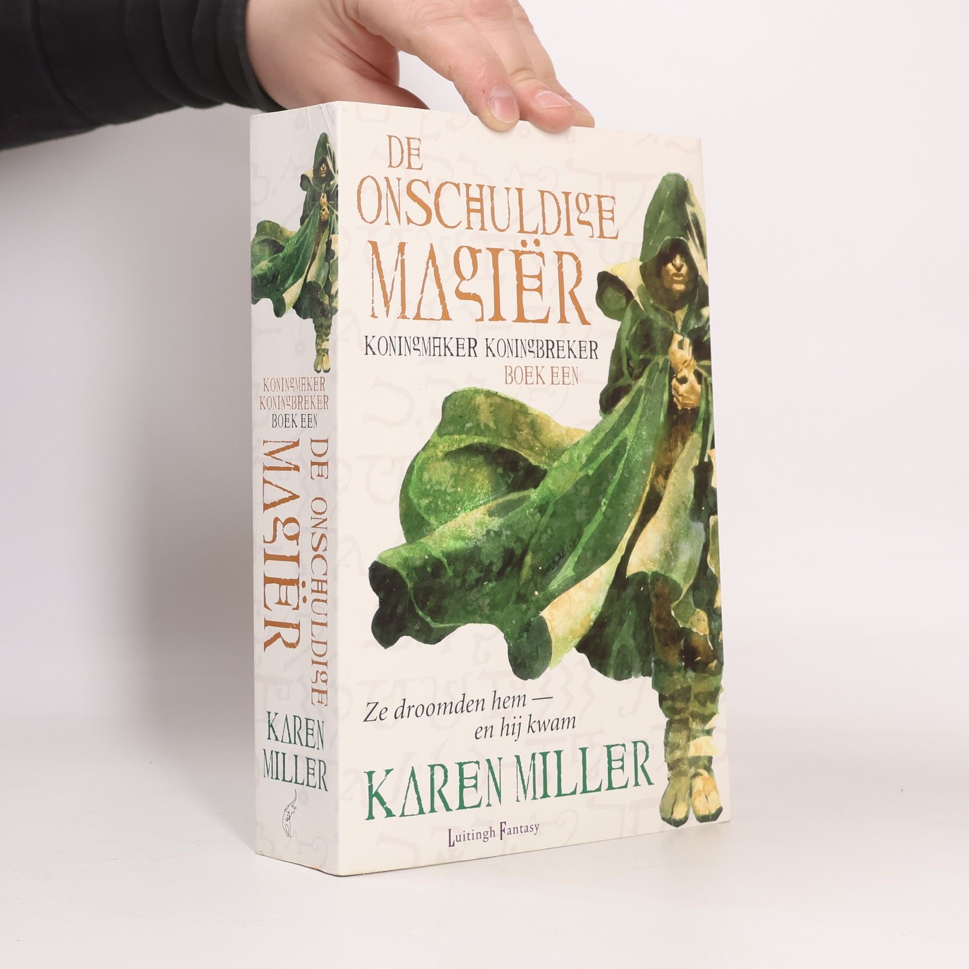 Karen Miller Koningmaker Koningbreker - 1: De onschuldige magiër - druk 4