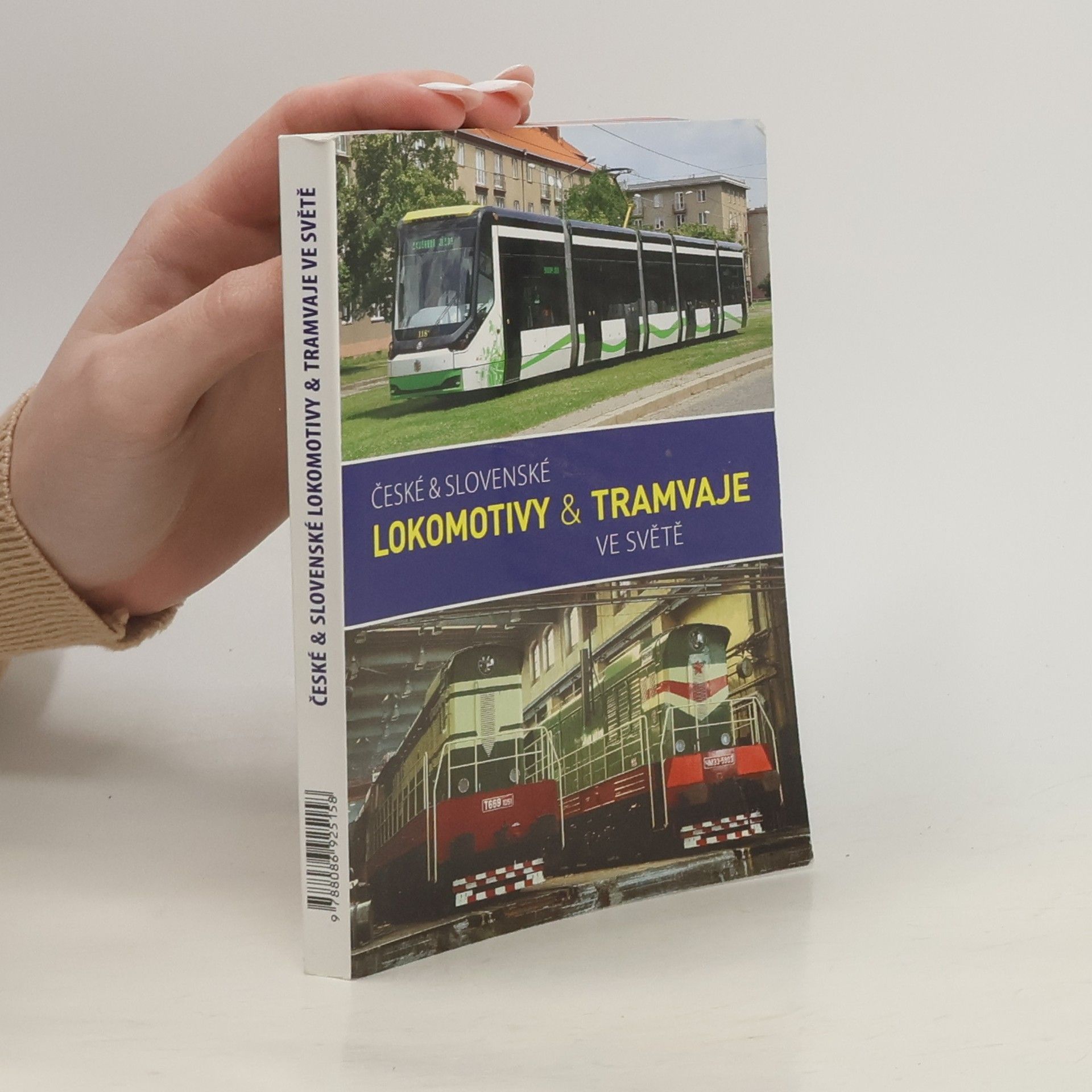 Collectif d'auteurs České & slovenské lokomotivy & tramvaje ve světě