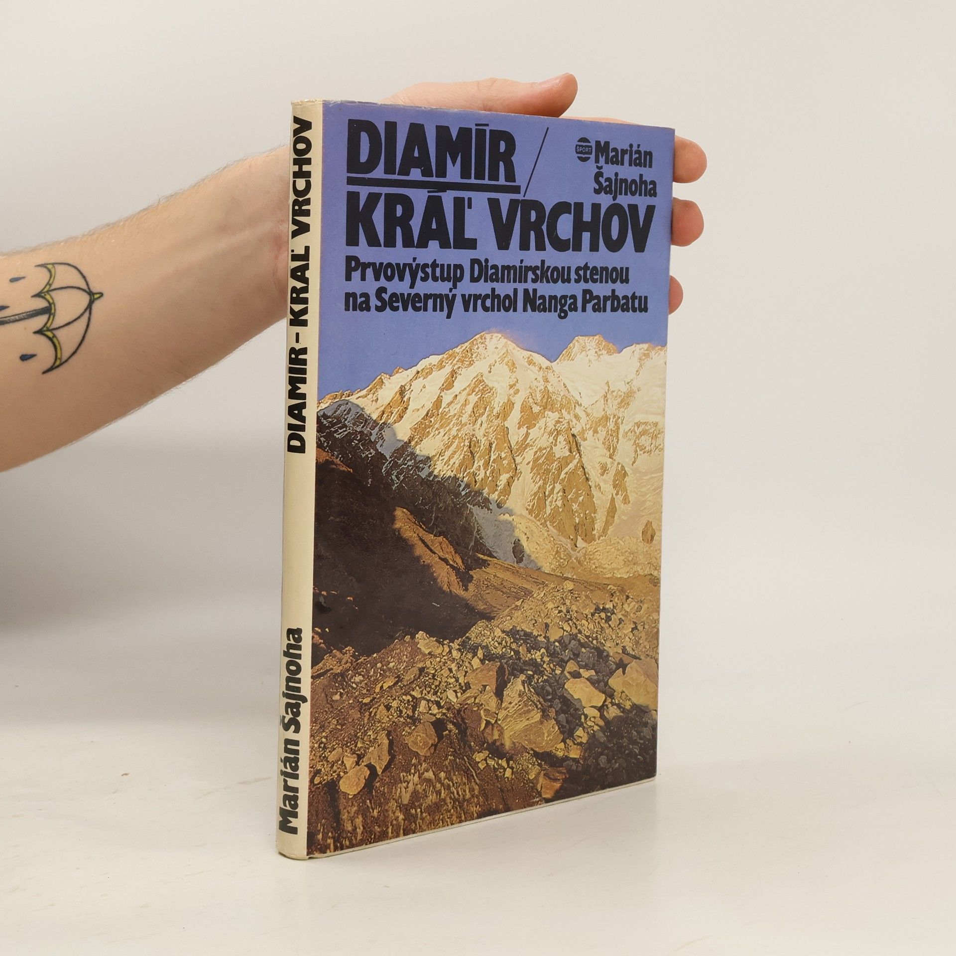 Marián Šajnoha Diamír. Kráľ vrchov