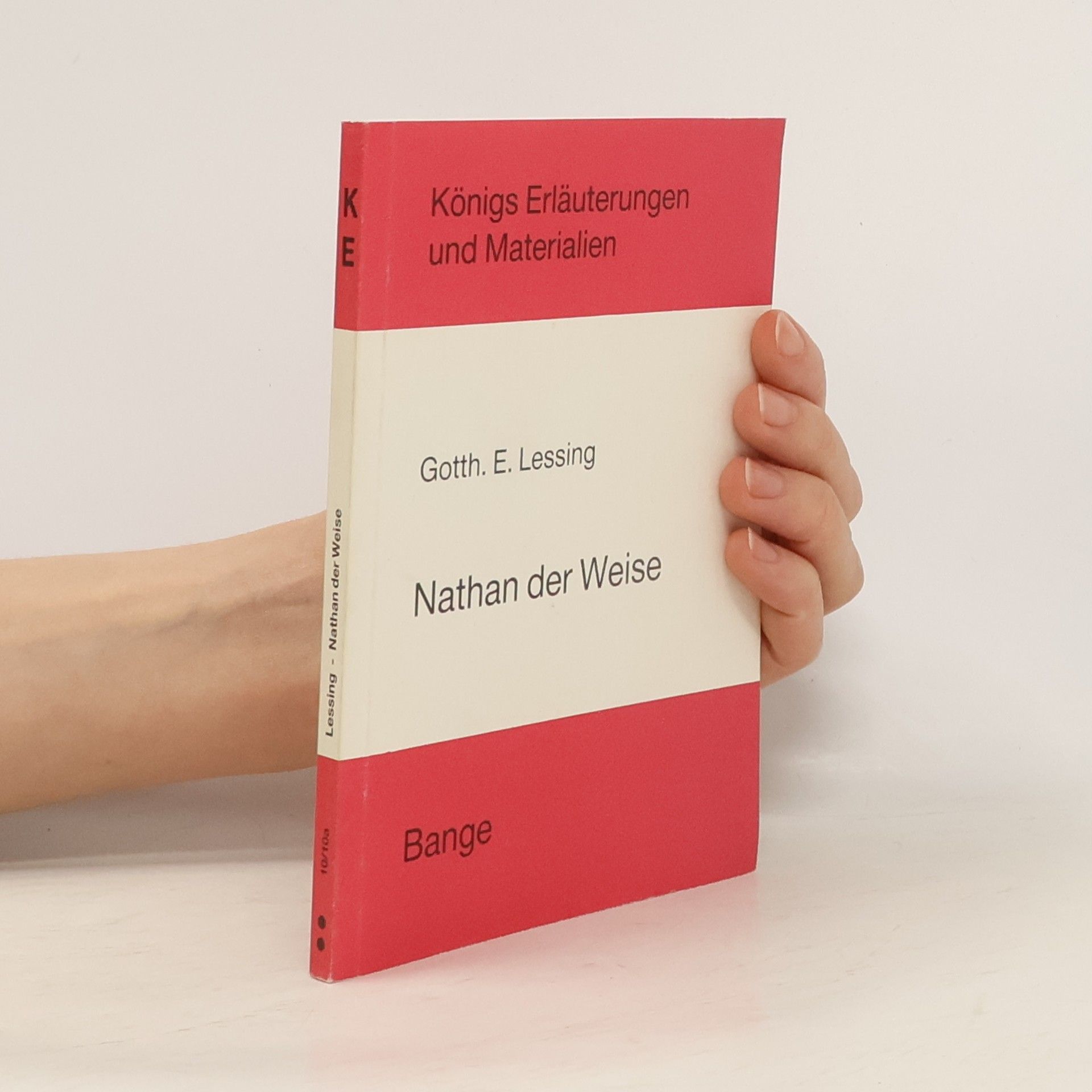 Gotthold E. Lessing Nathan der Weise