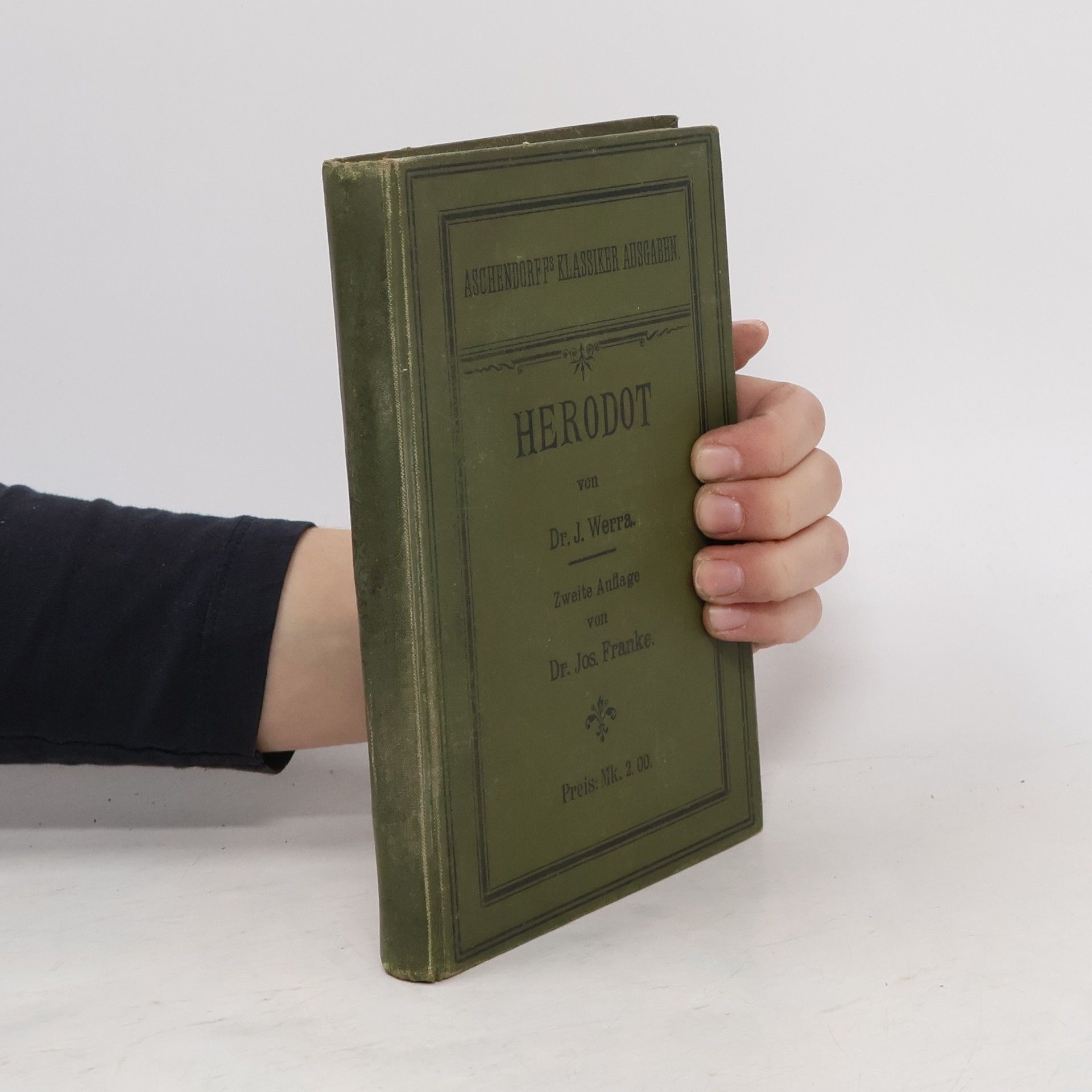 Joseph Werra Herodot. Eine Auswahl des historisch bedeutsamsten aus sämtlichen neun Büchern