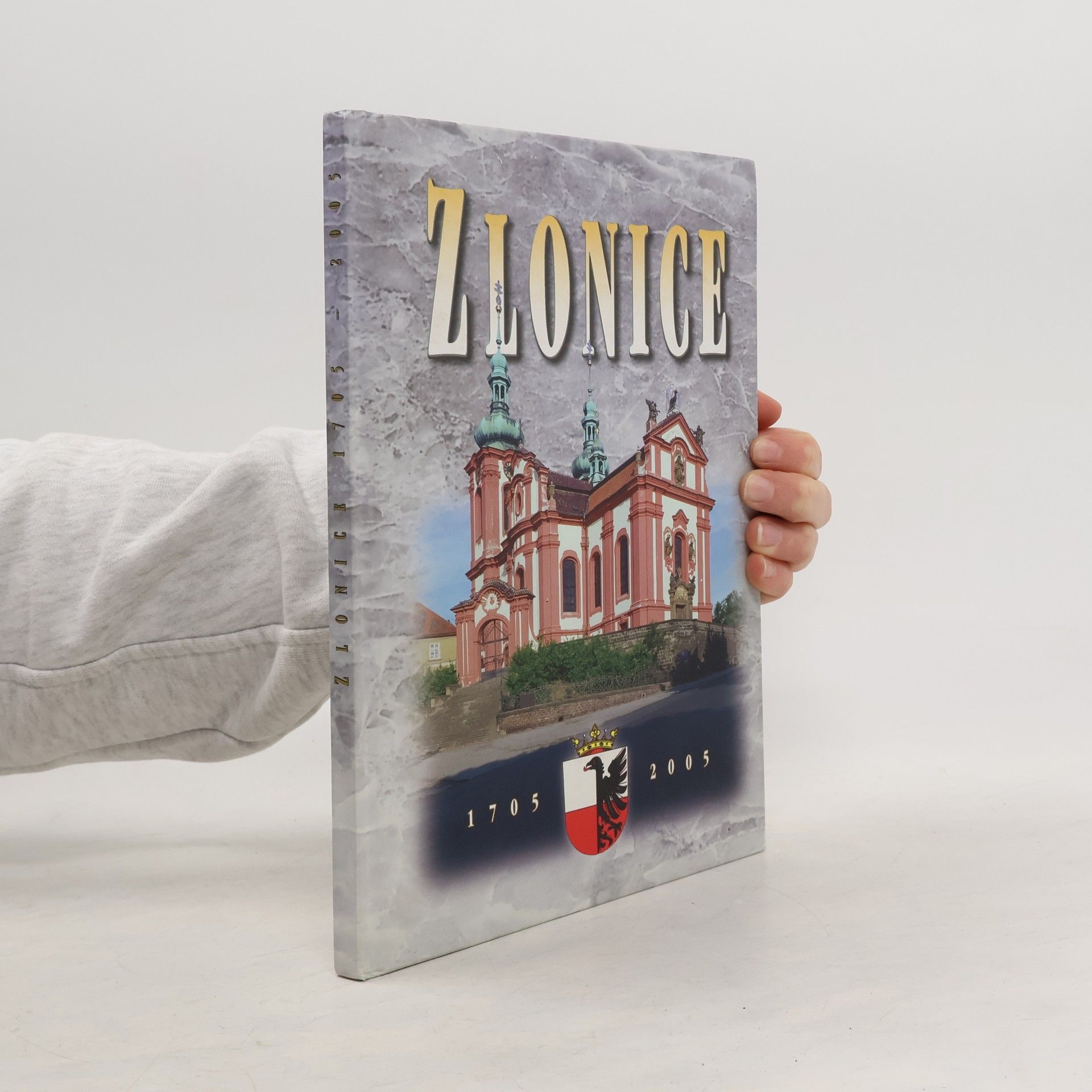 Autores varios Zlonice. 1705-2005