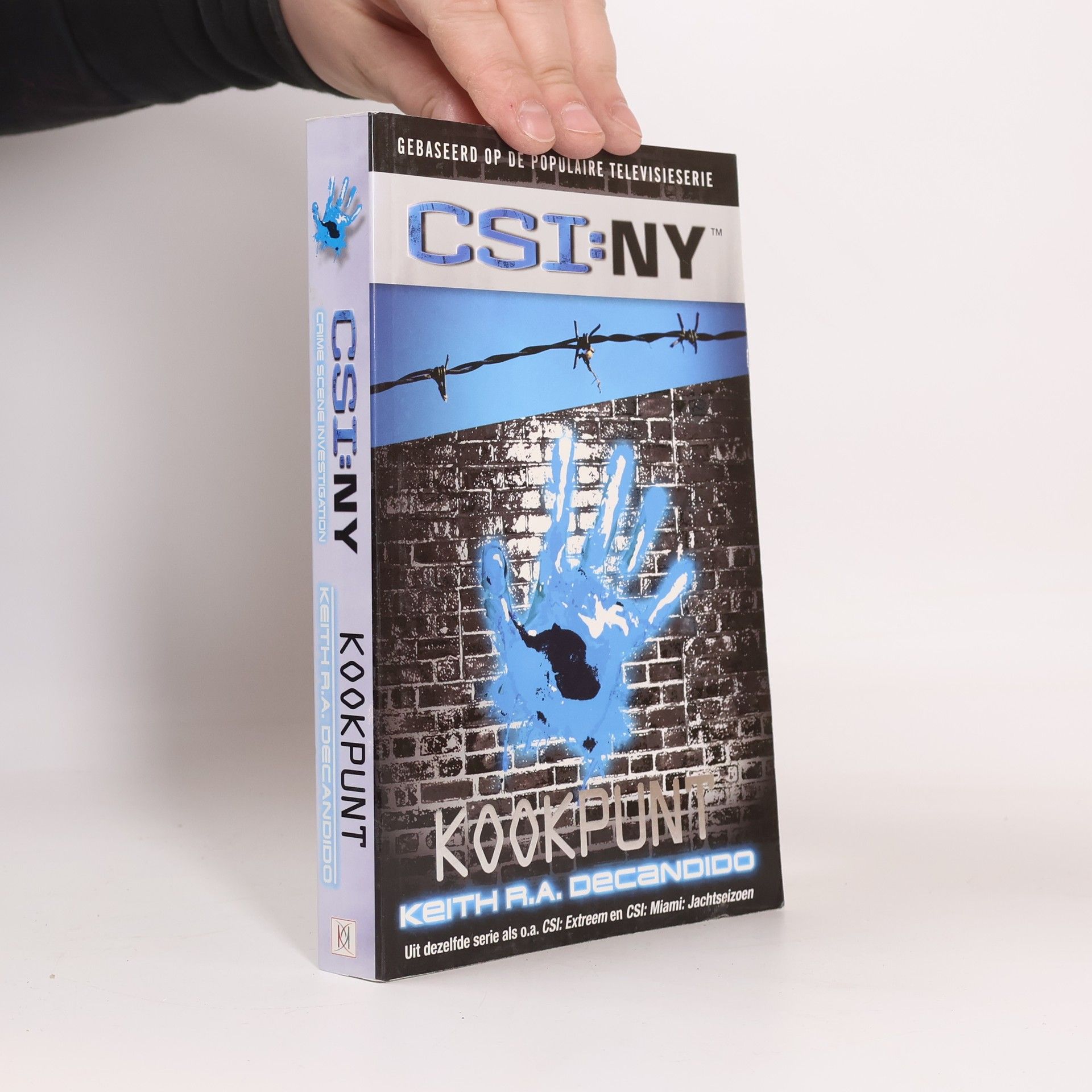 Keith R. A. DeCandido CSI:NY: Kookpunt