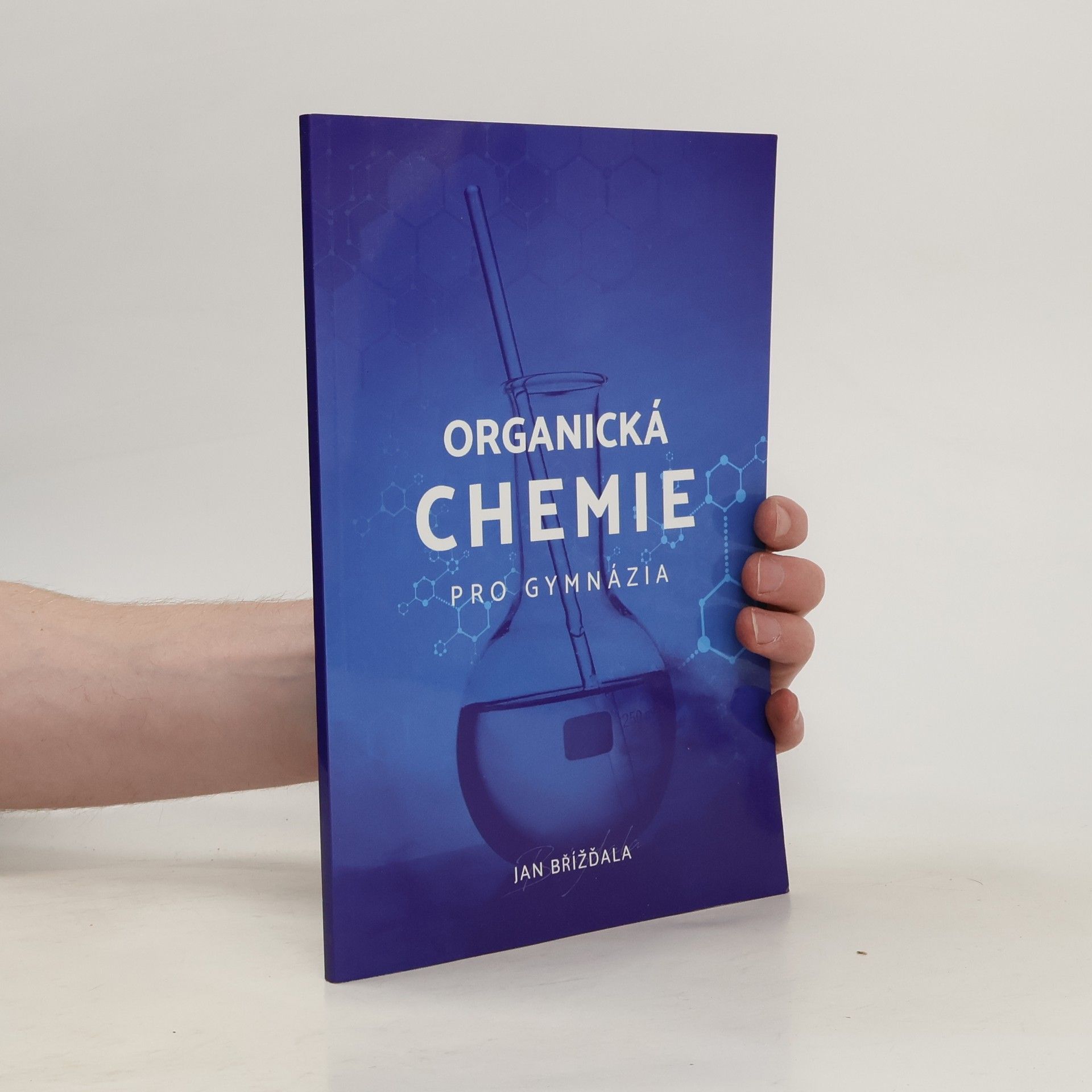 Jan Břížďala Organická chemie pro gymnázia