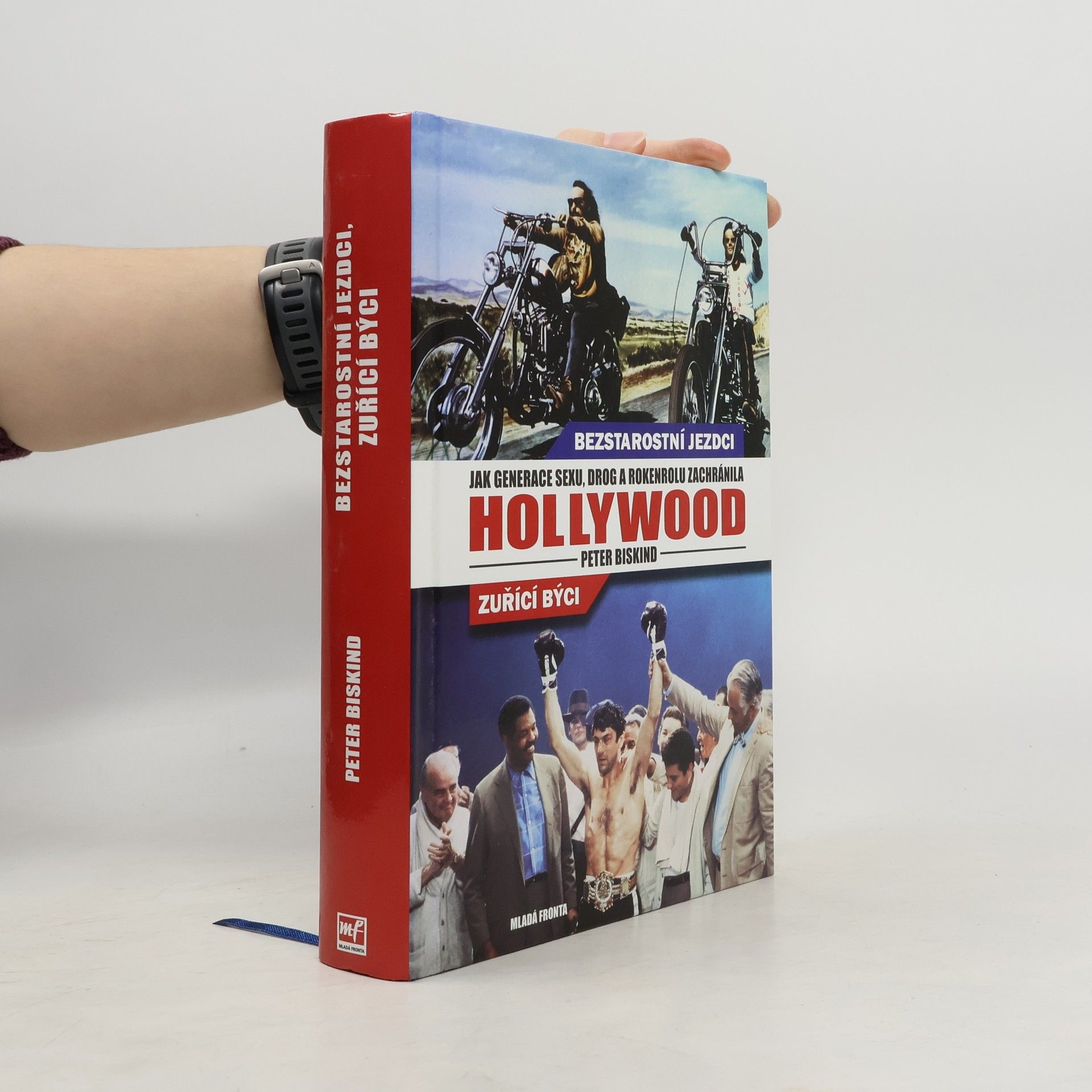Peter Biskind Bezstarostní jezdci, Zuřící býci. Jak generace sexu, drog a rokenrolu zachránila Hollywood.