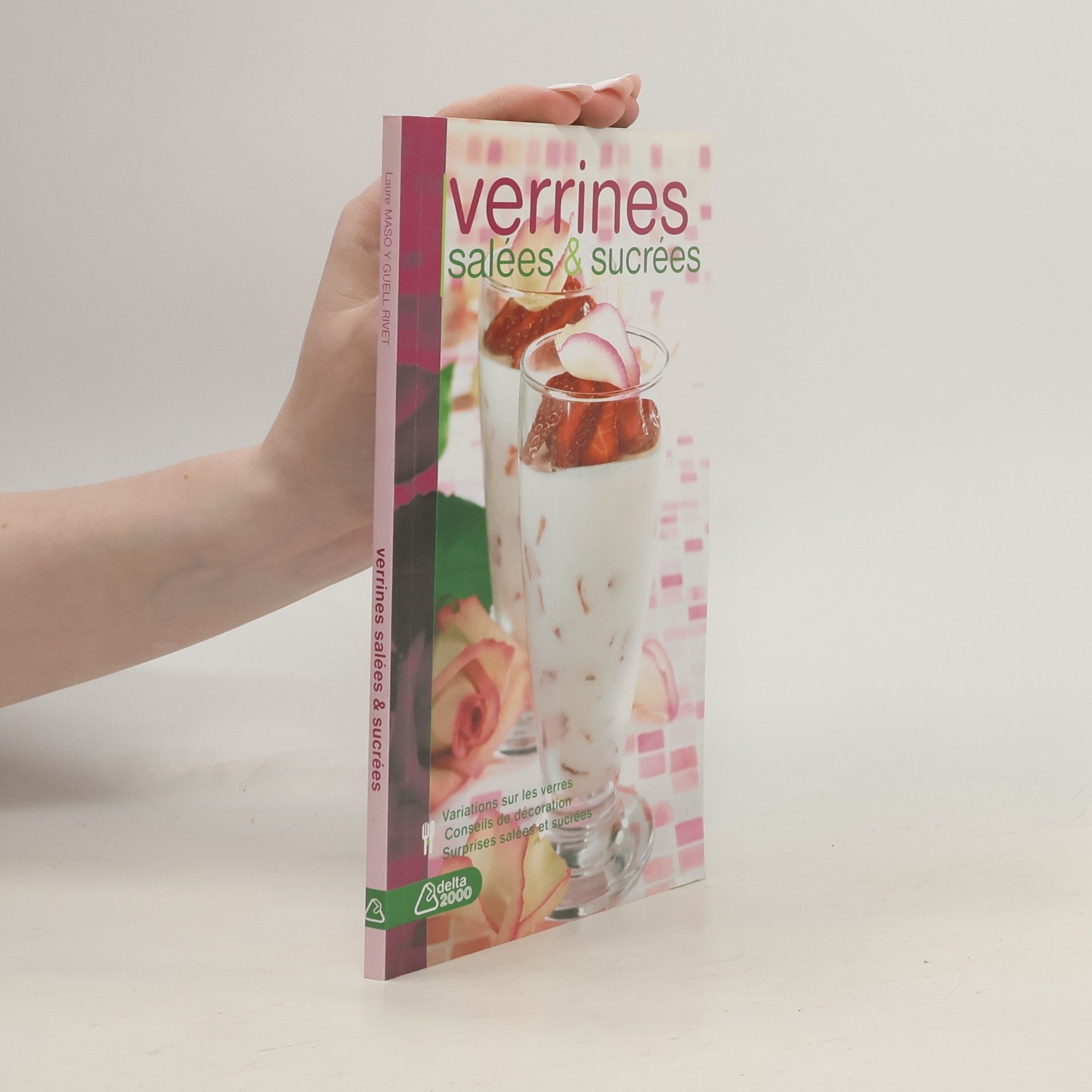 Laure Maso y Guell Rivet Verrines salées et sucrées