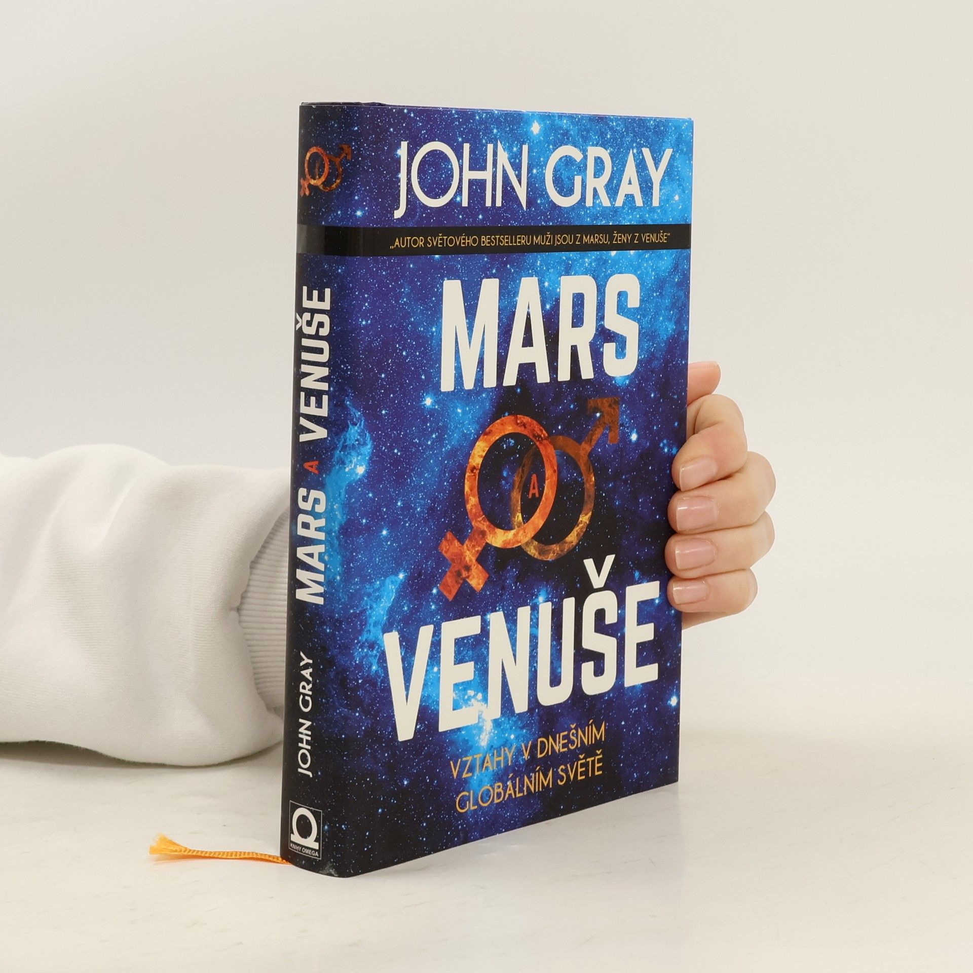 John Gray Mars a Venuše. Vztahy v dnešním globálním světě