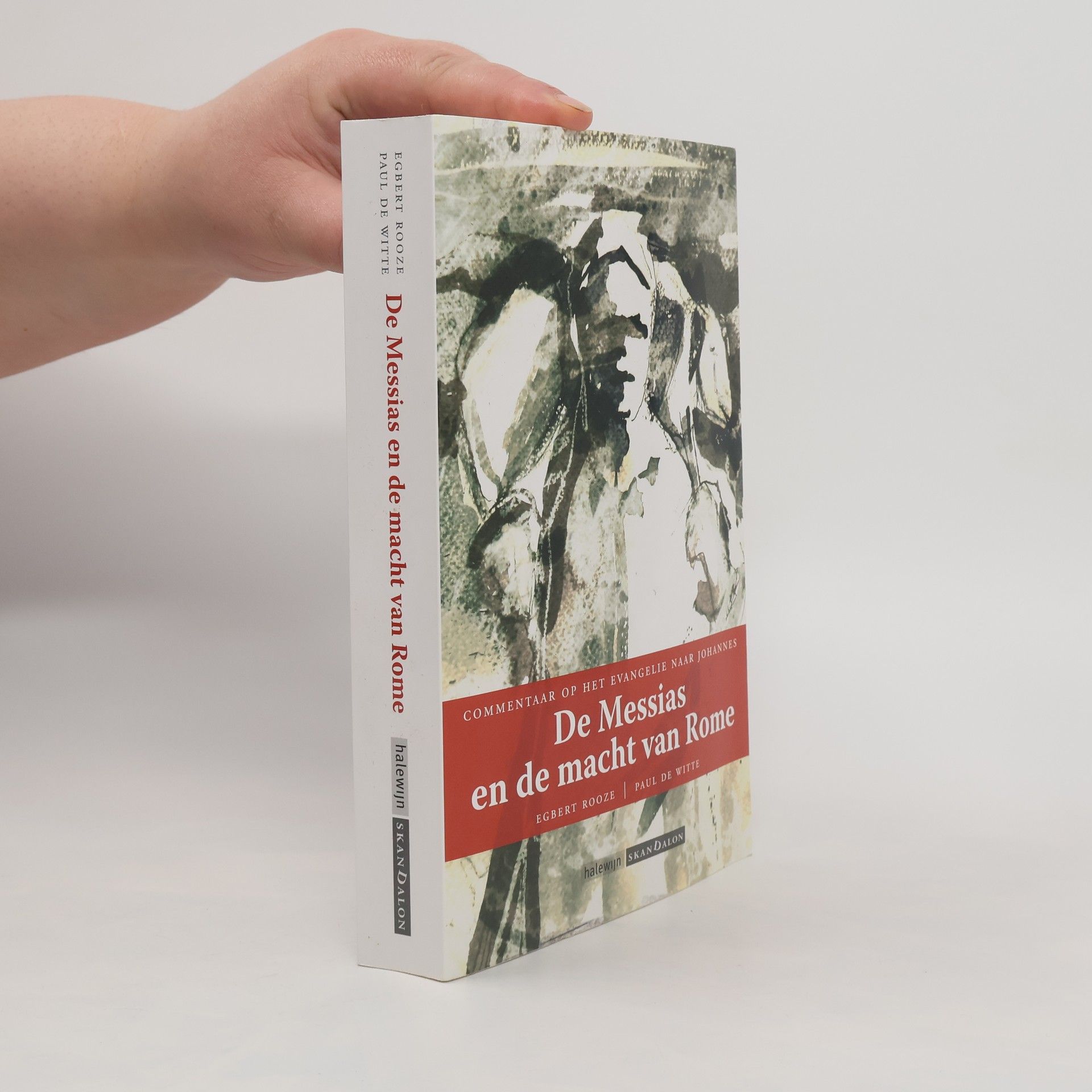 Egbert Antoon Rooze De Messias en de macht van Rome