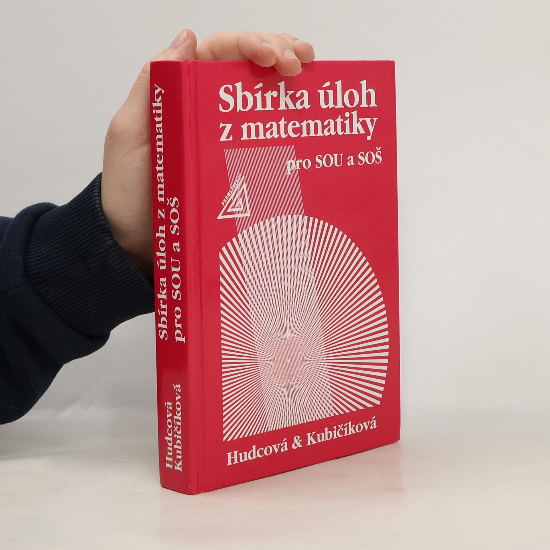Milada Hudcová Sbírka úloh z matematiky pro SOU a SOŠ