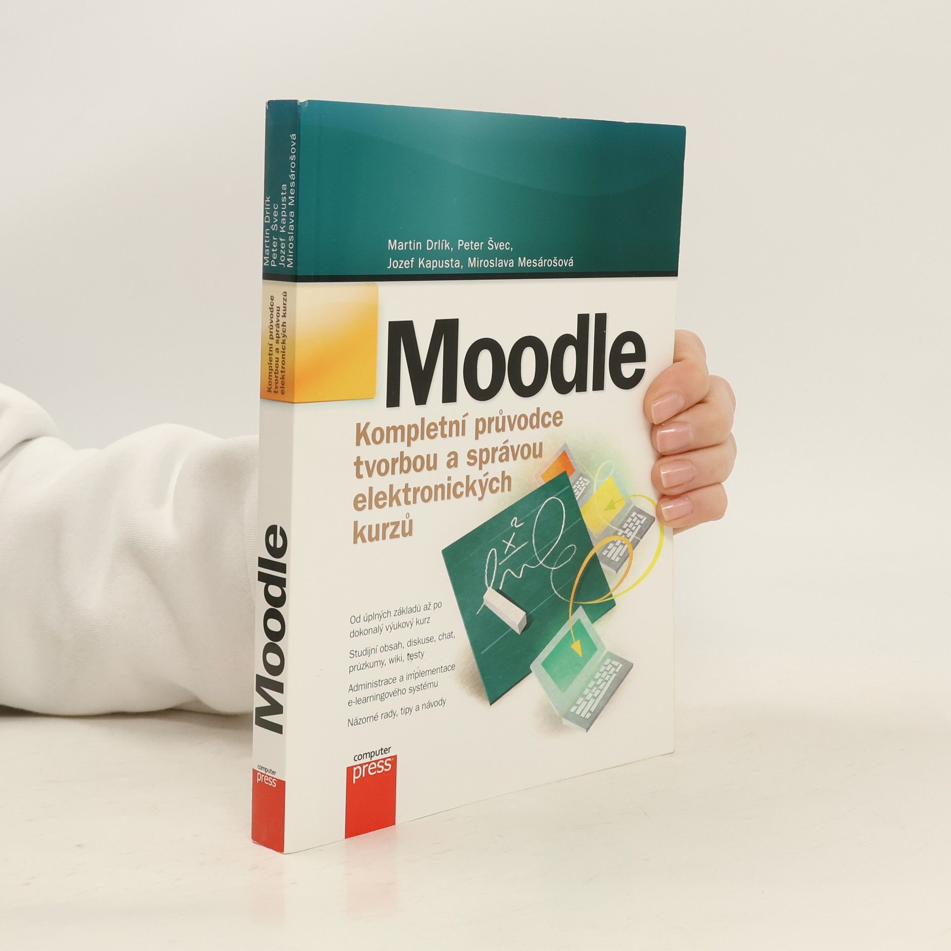 Moodle. Kompletní průvodce tvorbou a správou elektronických kurzů
