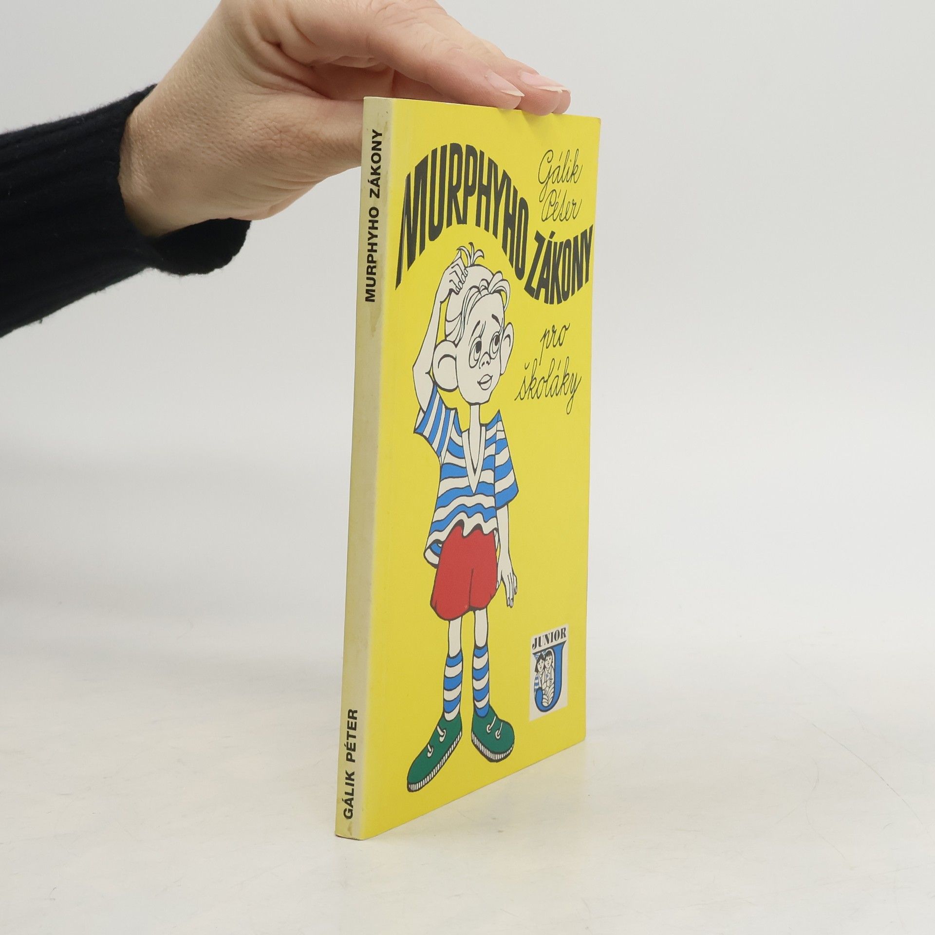 Péter Gálik Murphyho zákony pro školáky