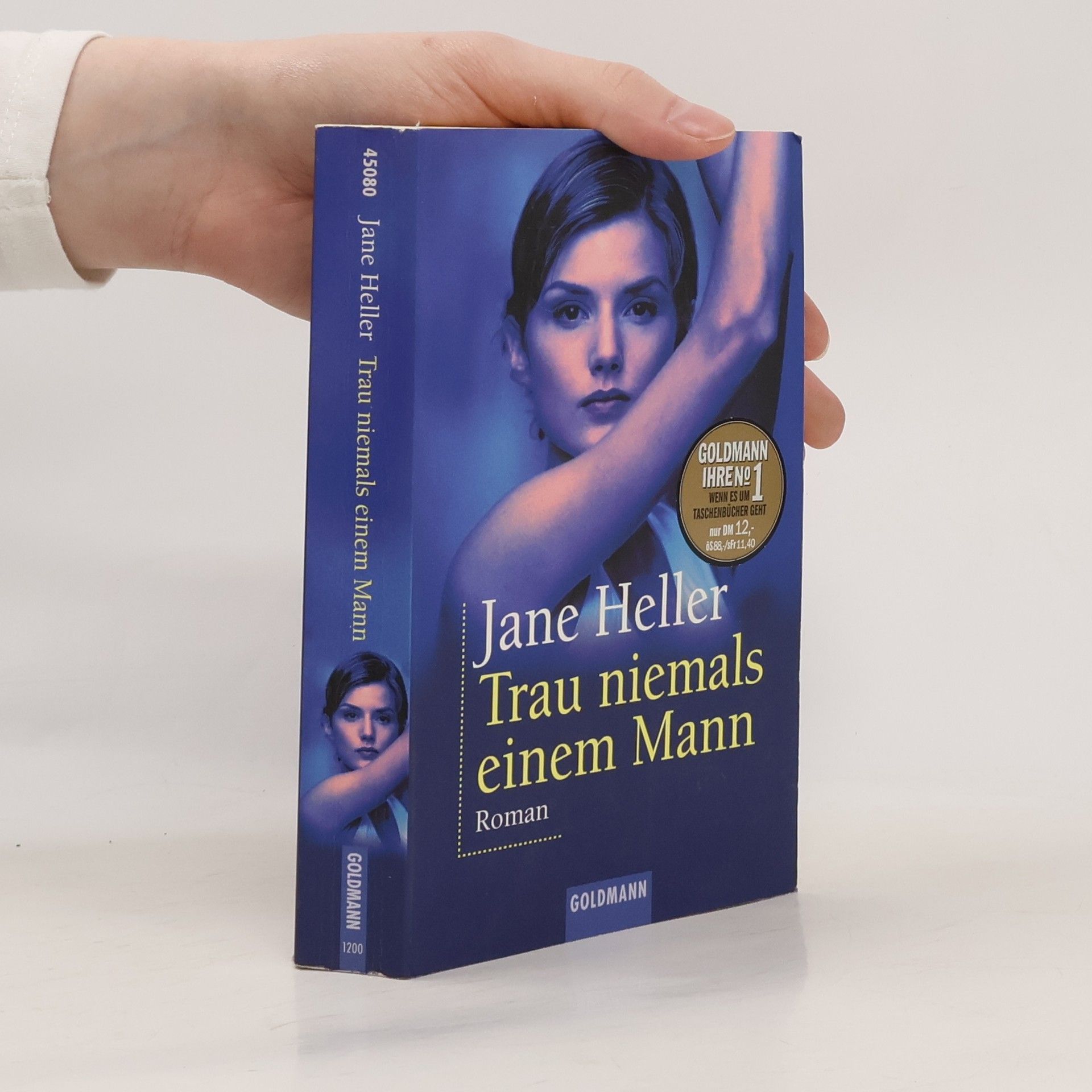 Jane Heller Trau niemals einem Mann