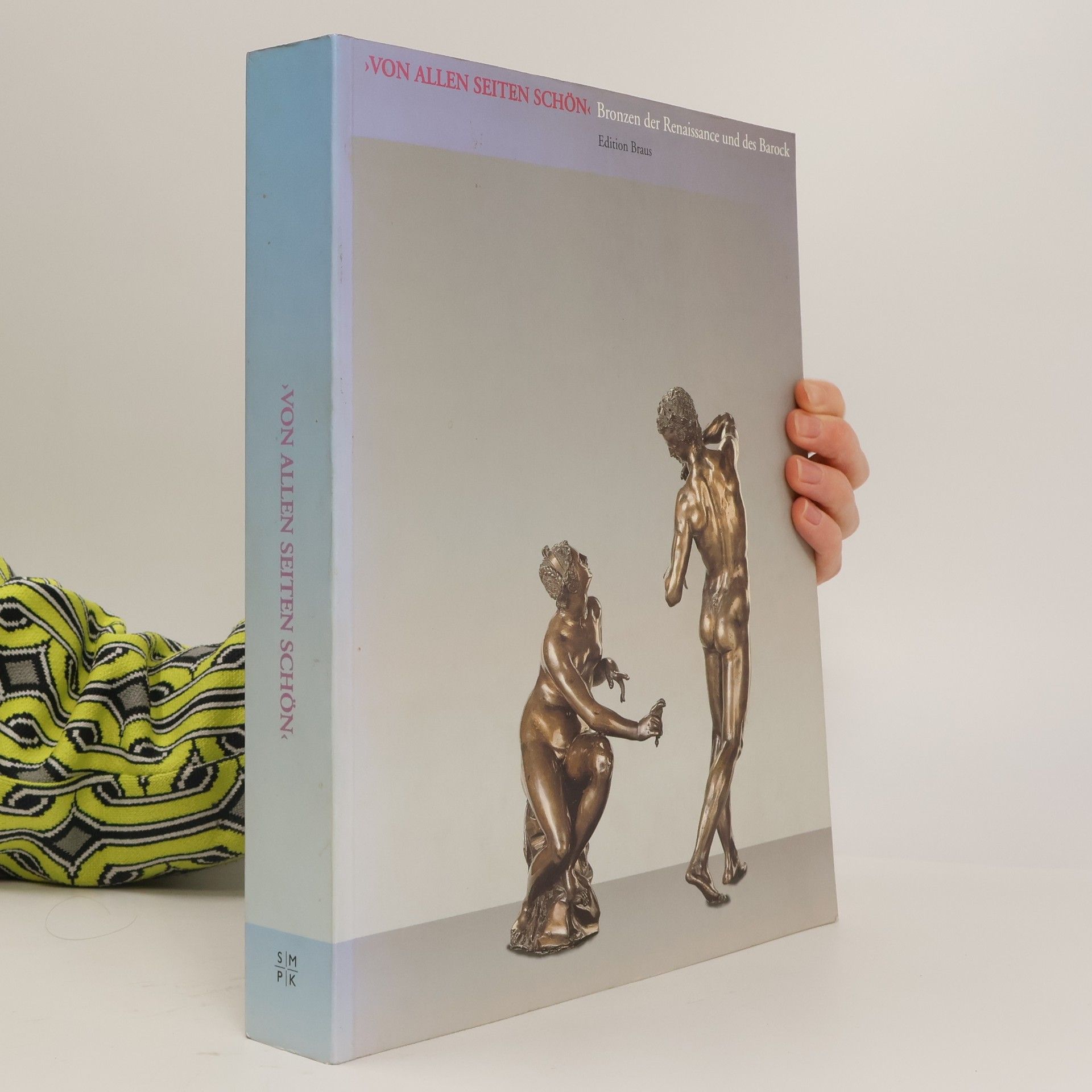 Autores varios Von allen Seiten schön. Bronzen der Renaissance und des Barock