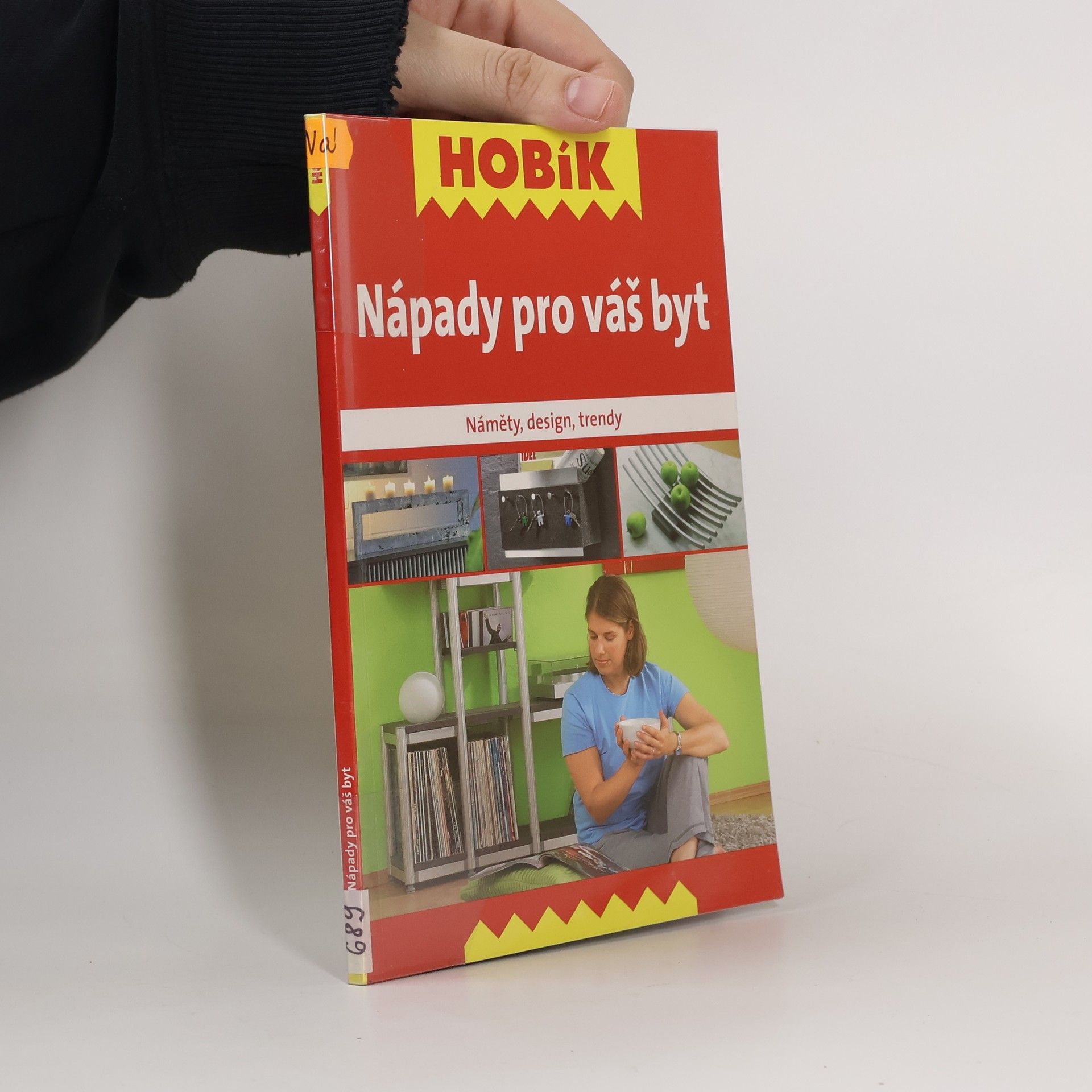 Autorenkollektiv Nápady pro váš byt : náměty, design, trendy