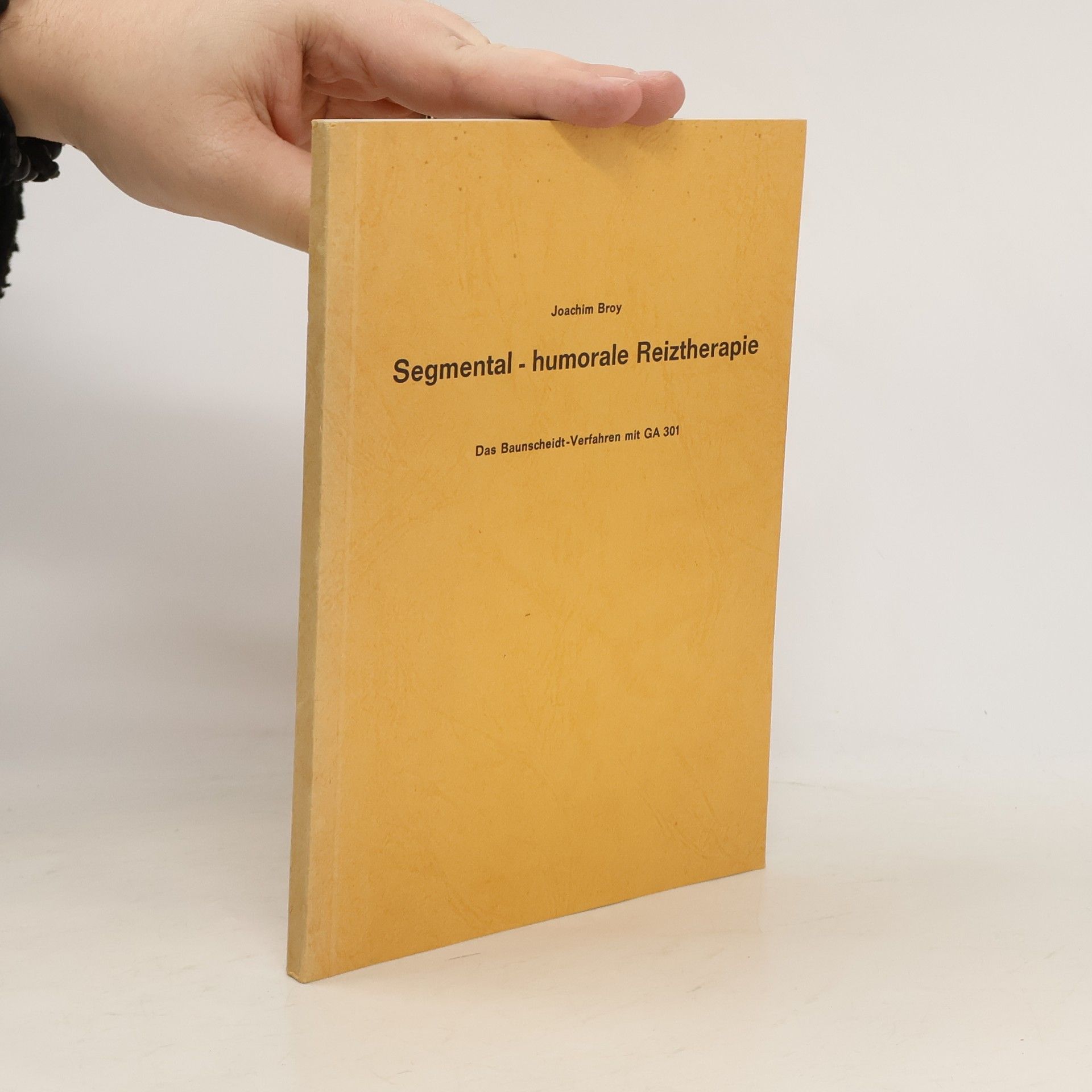 Joachim Broy Segmental-humorale Reiztherapie