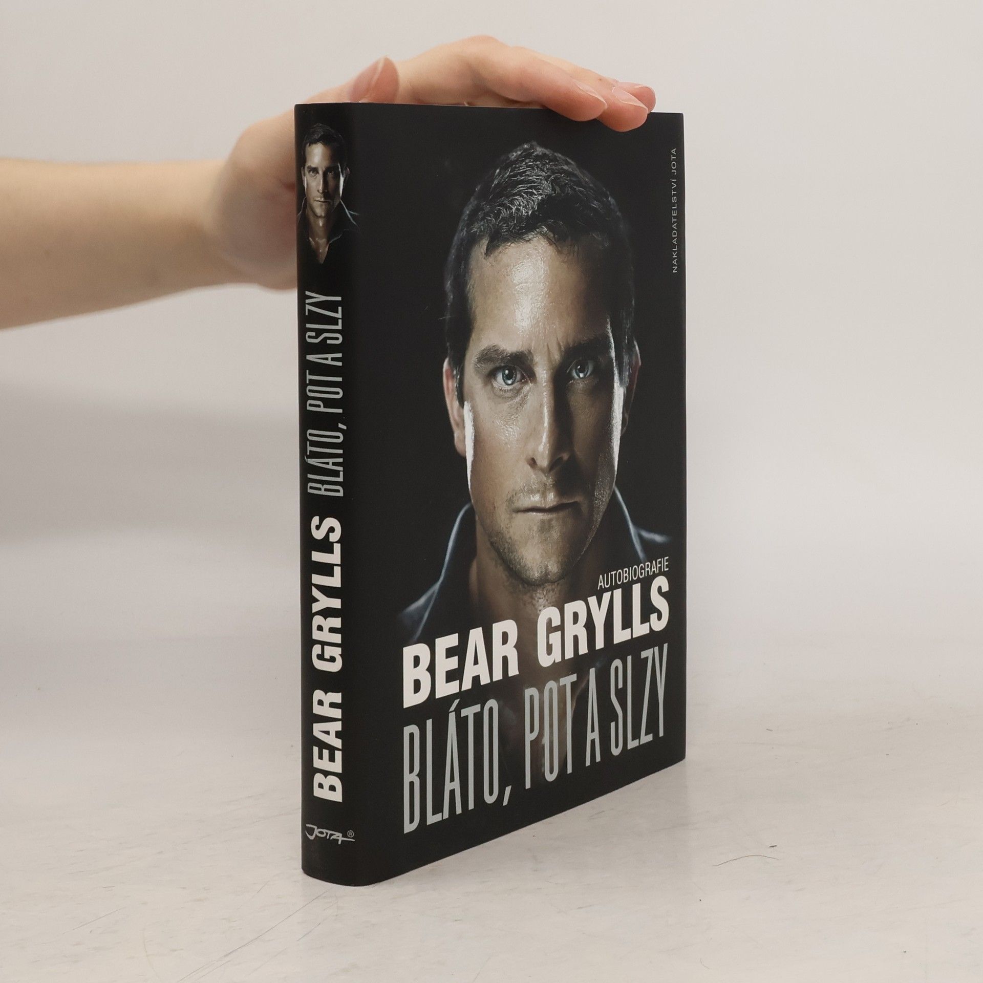 Bear Grylls Bláto, pot a slzy: Autobiografie