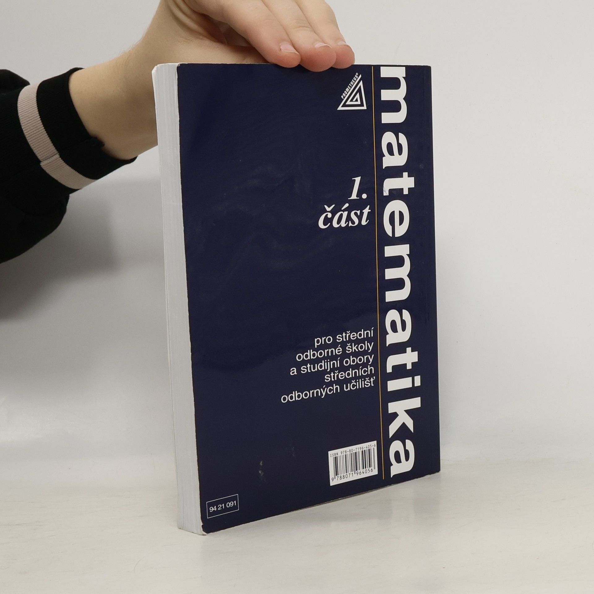Emil Calda Matematika pro střední odborné školy a studijní obory středních odborných učilišť. 1. část