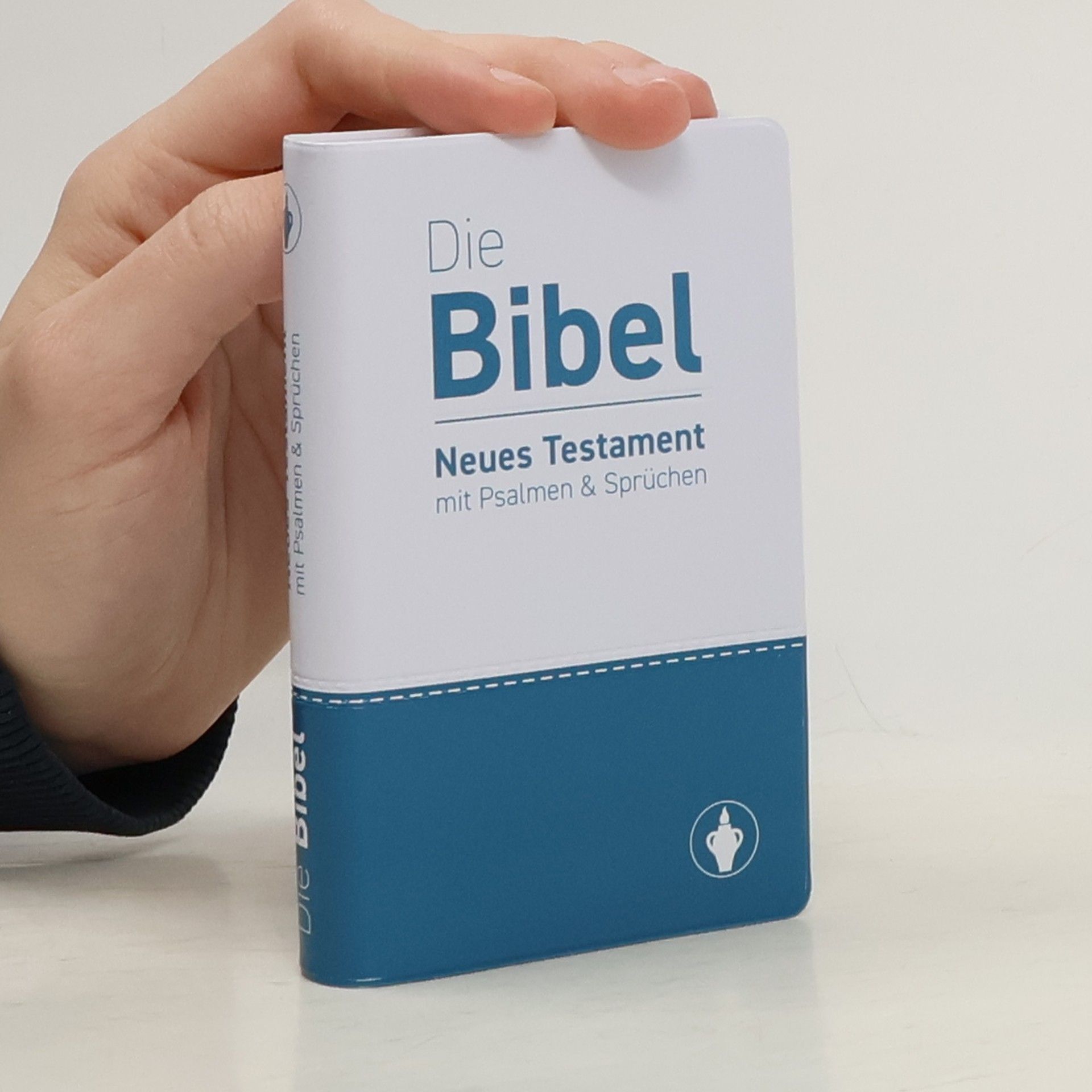 Autorenkollektiv Die Bibel. Neues Testament mit Psalmen & Sprüchen