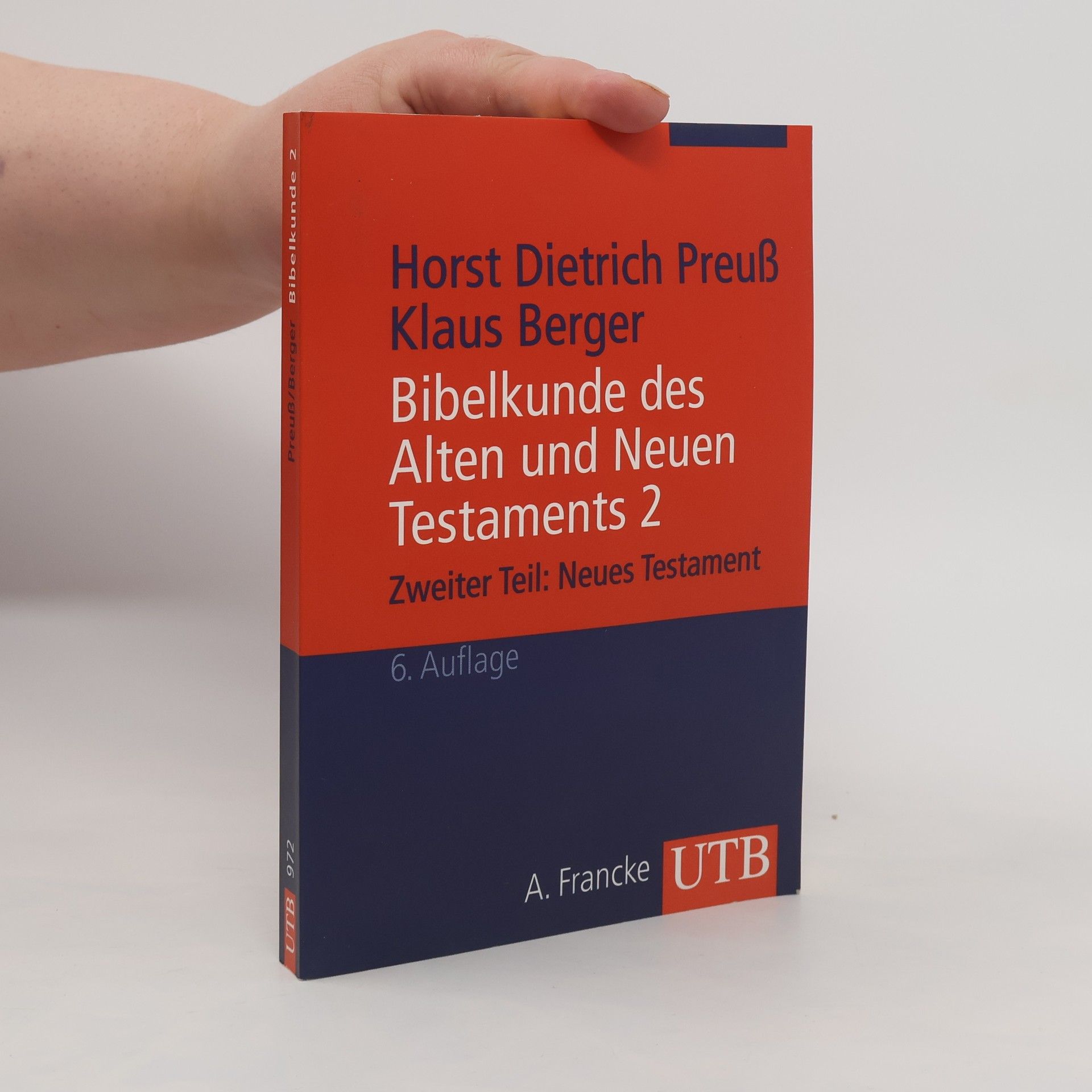 Horst Dietrich Preuß Bibelkunde des Alten und Neuen Testaments. Neues Testament. Register der biblischen Gattungen und Themen. Arbeitsfragen und Antworten