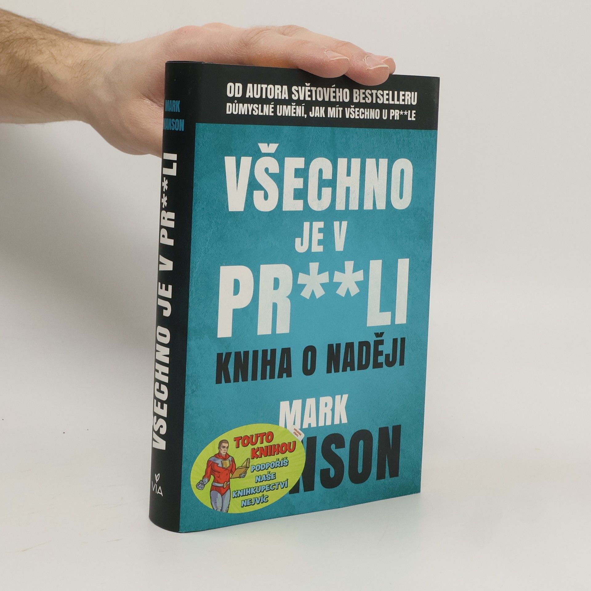 Mark Manson Všechno je v pr**li