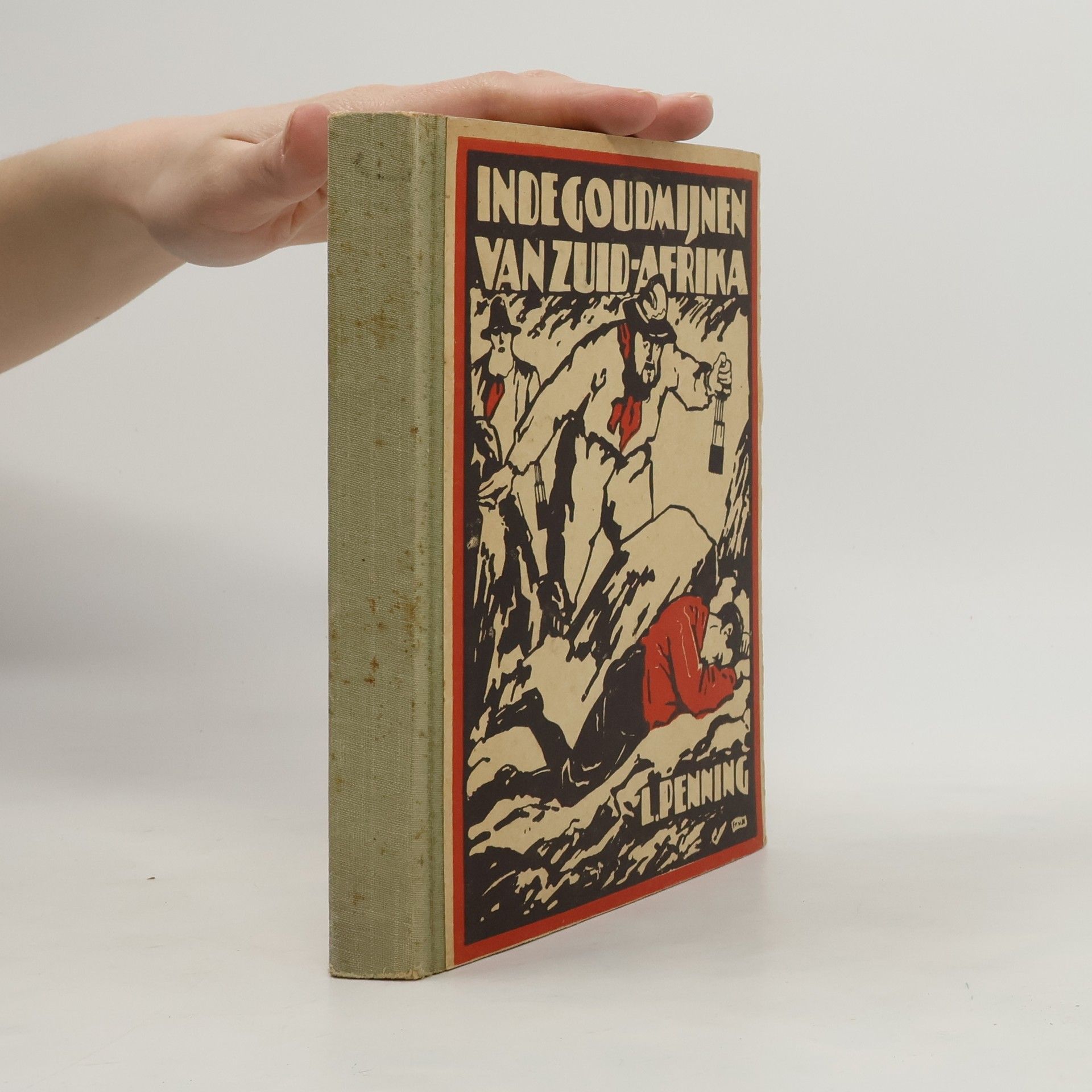 L. Penning  In de Goudmijnen van Zuid-Afrika
