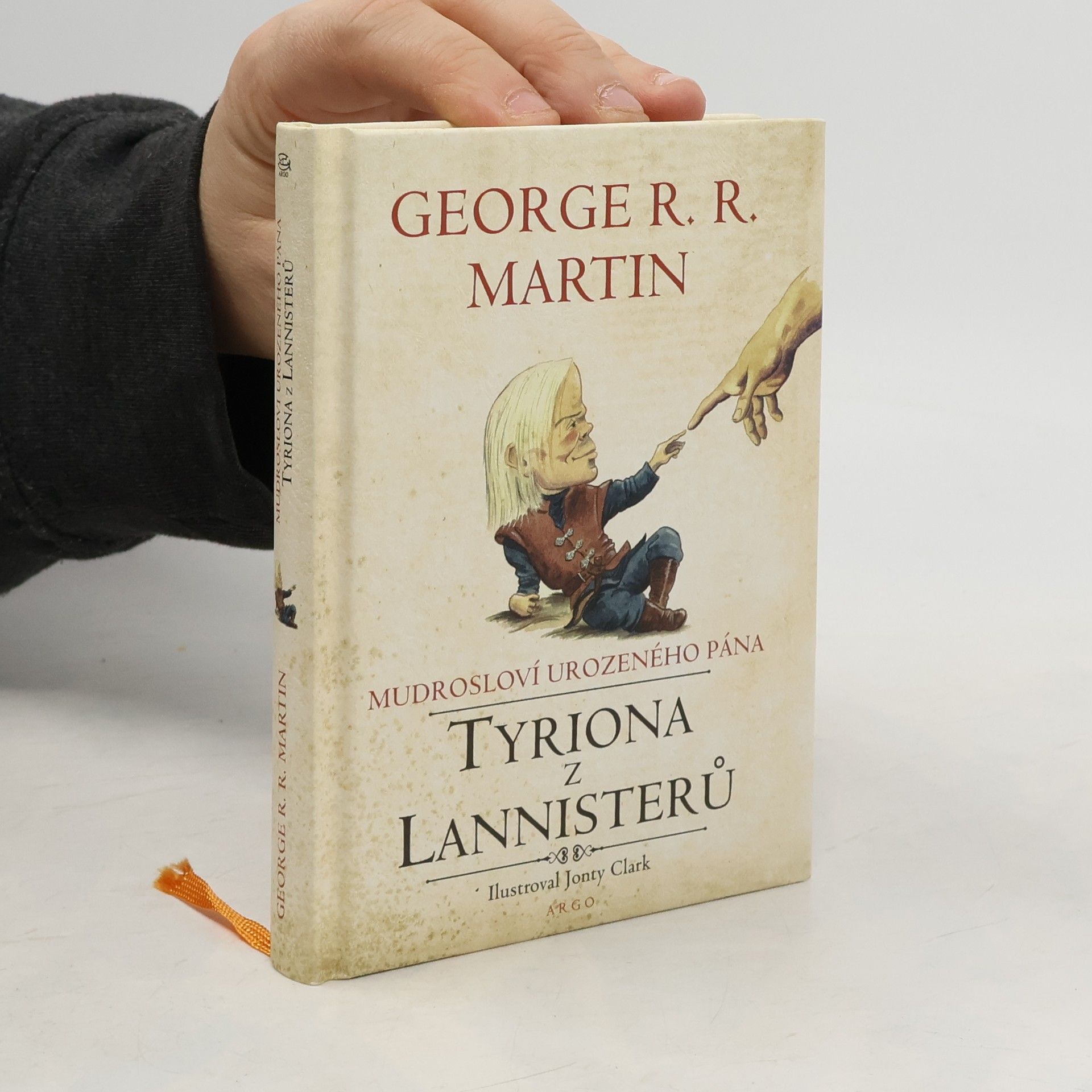 George R. R. Martin Mudrosloví urozeného pána Tyriona z Lannisterů