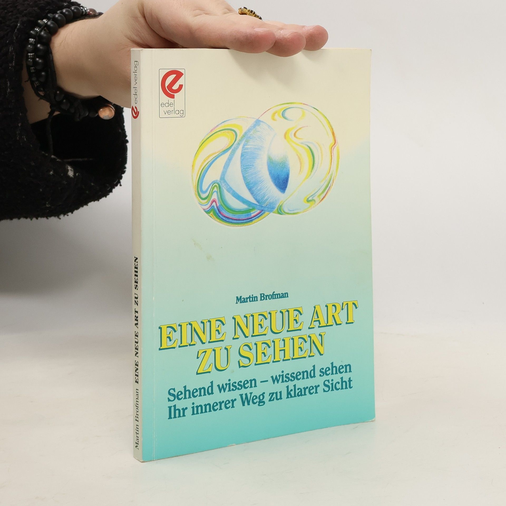 Martin Brofman Eine neue Art zu sehen