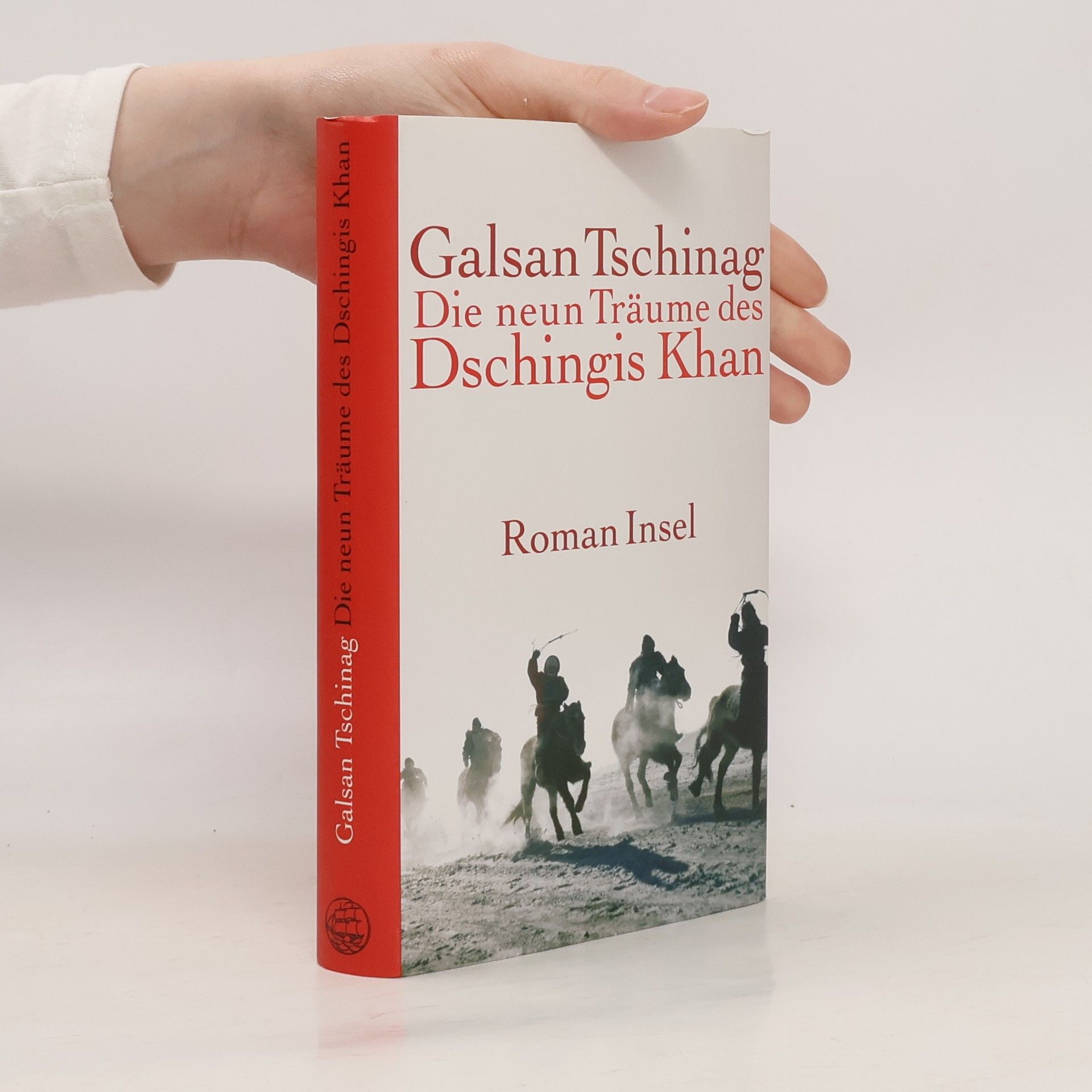 Galsan Tschinag Die neun Träume des Dschingis Khan