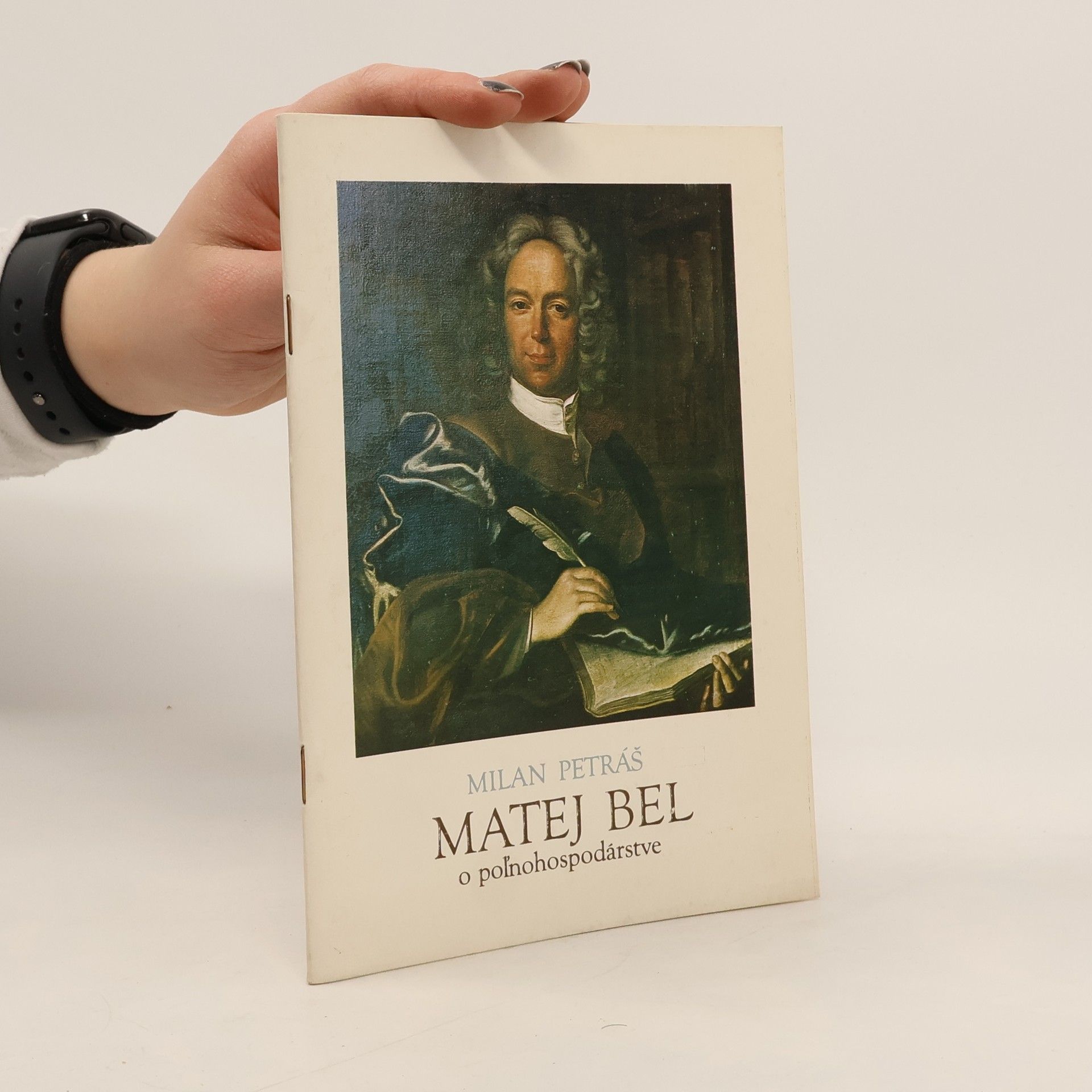 Milan Petras Matej Bel o poľnohospodárstve