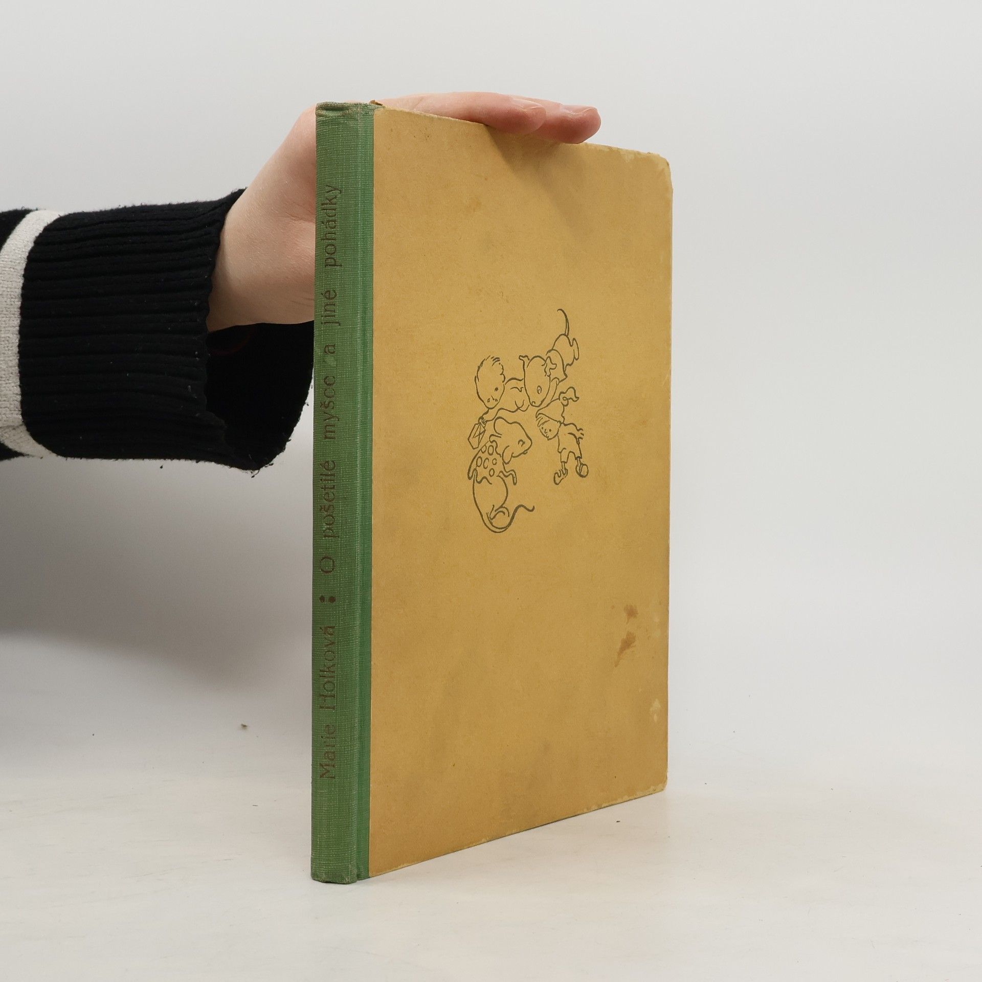 Marie Holková O pošetilé myšce a jiné pohádky