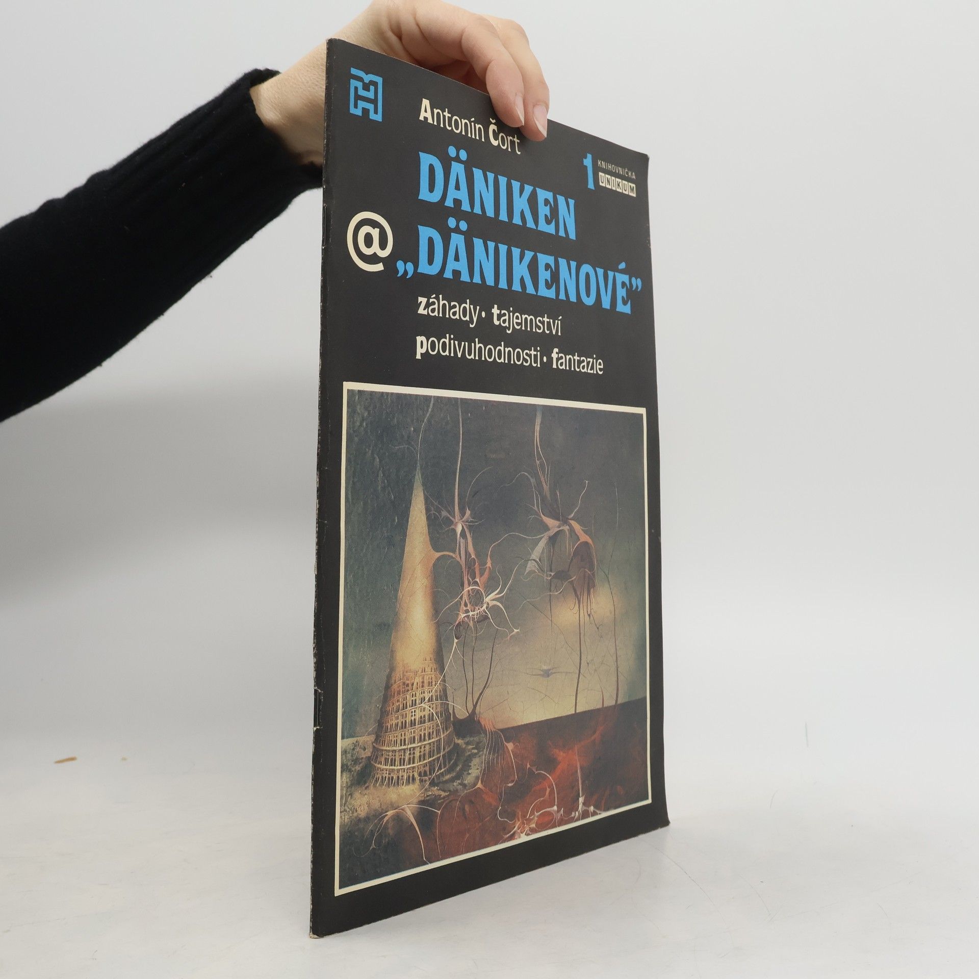 Čort Antonín Däniken a "Dänikenové". Záhady, tajemství, podivuhodnosti, fantazie