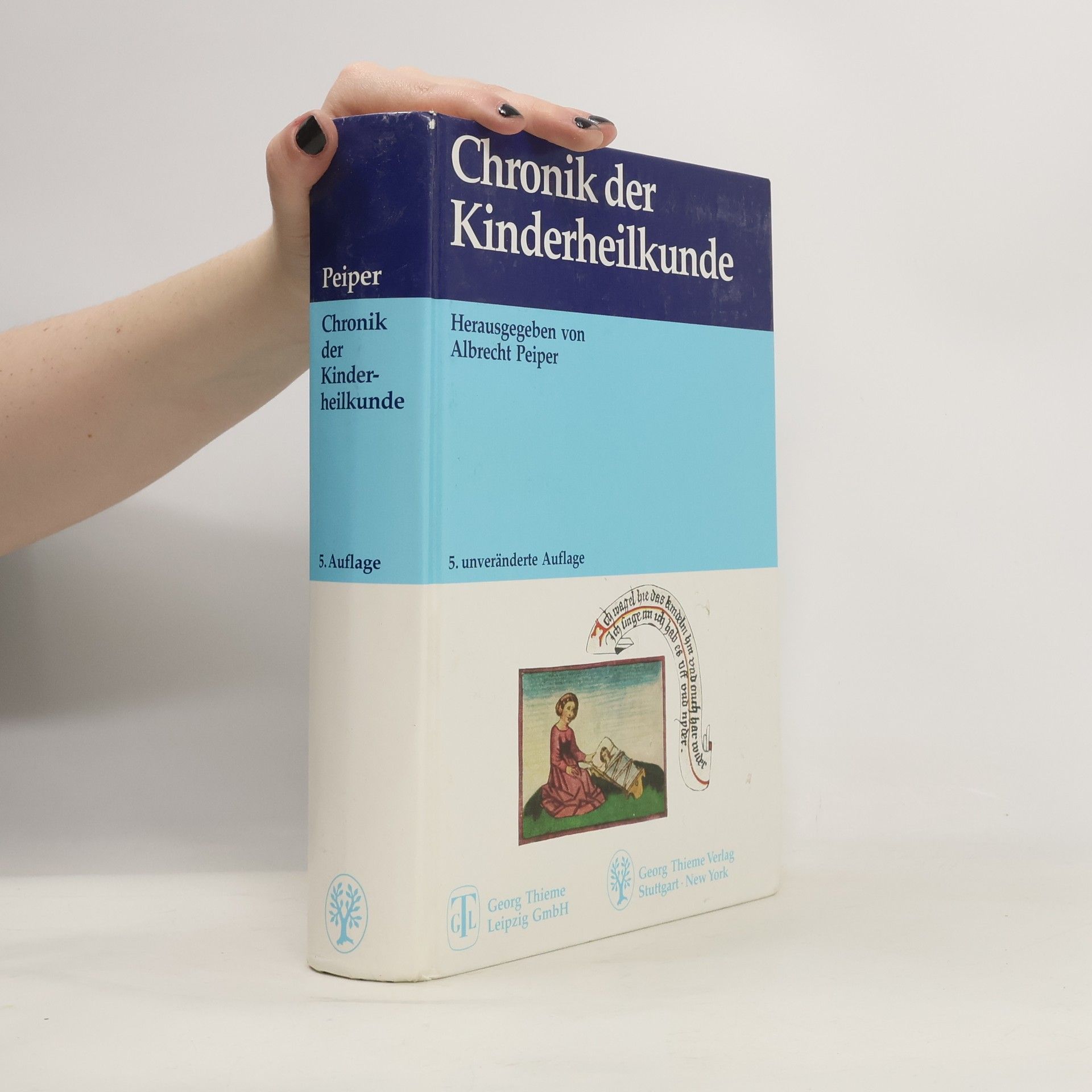 Albrecht Peiper Chronik der Kinderheilkunde