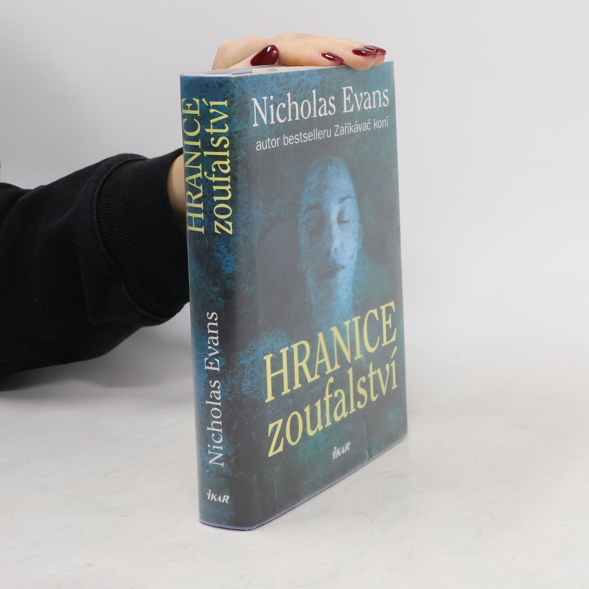 Nicholas Evans Hranice zoufalství