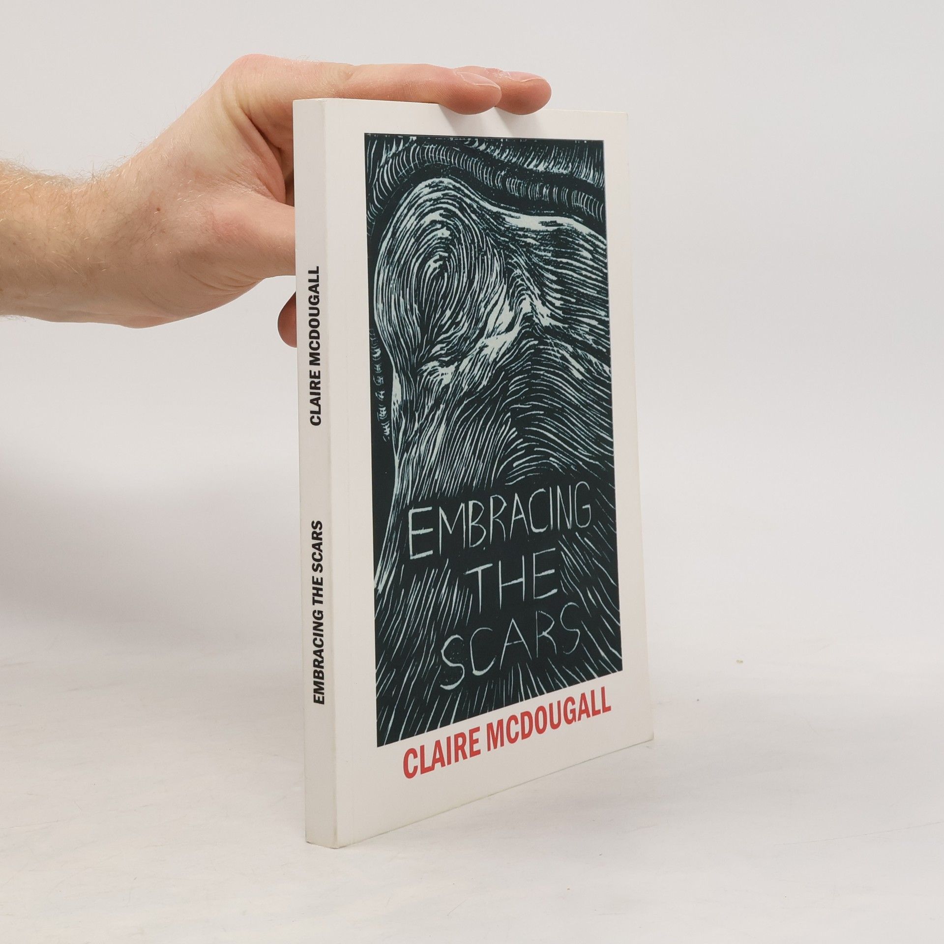 Claire R. McDougall Embracing the Scars