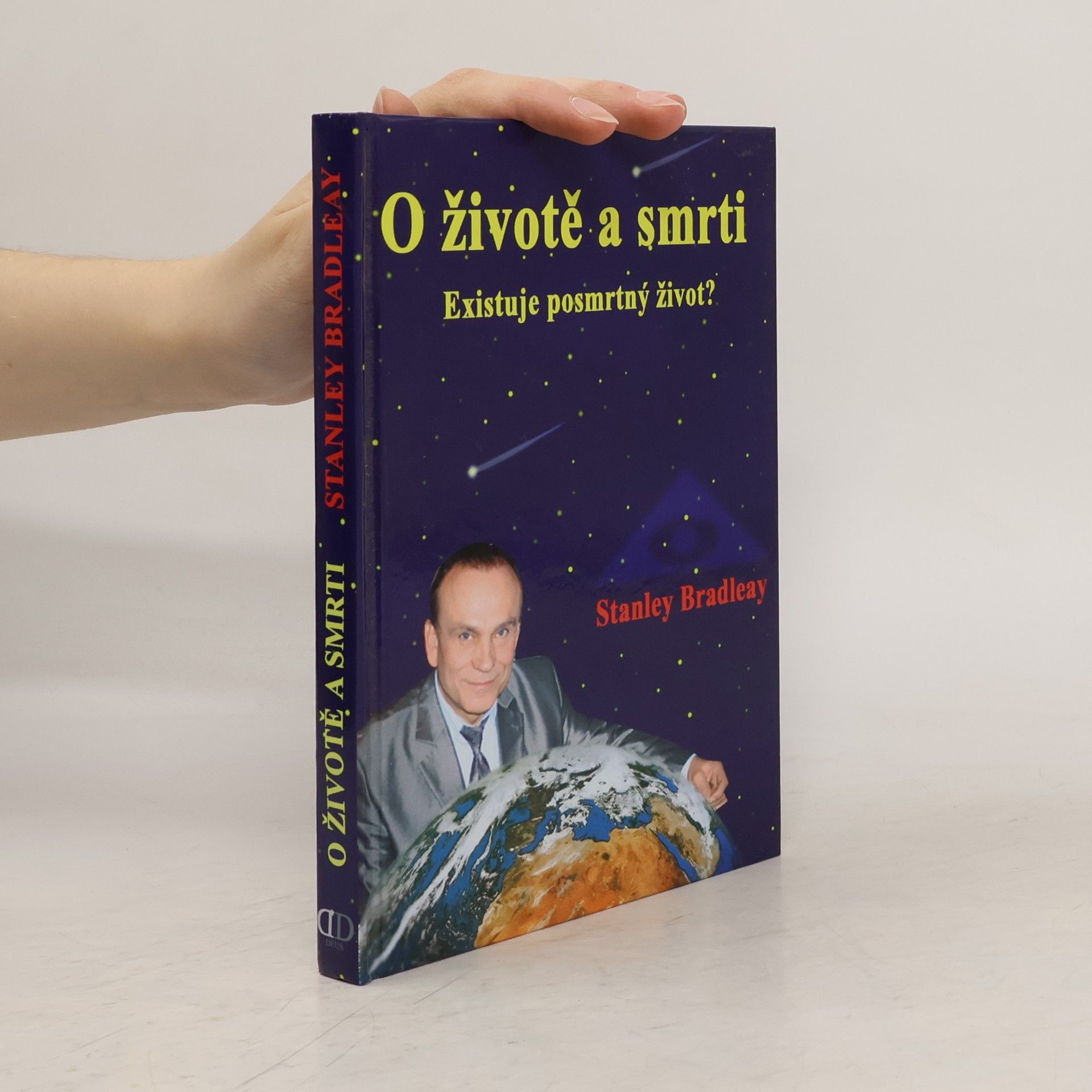Stanislav Brázda O životě a smrti - Existuje posmrtný život?