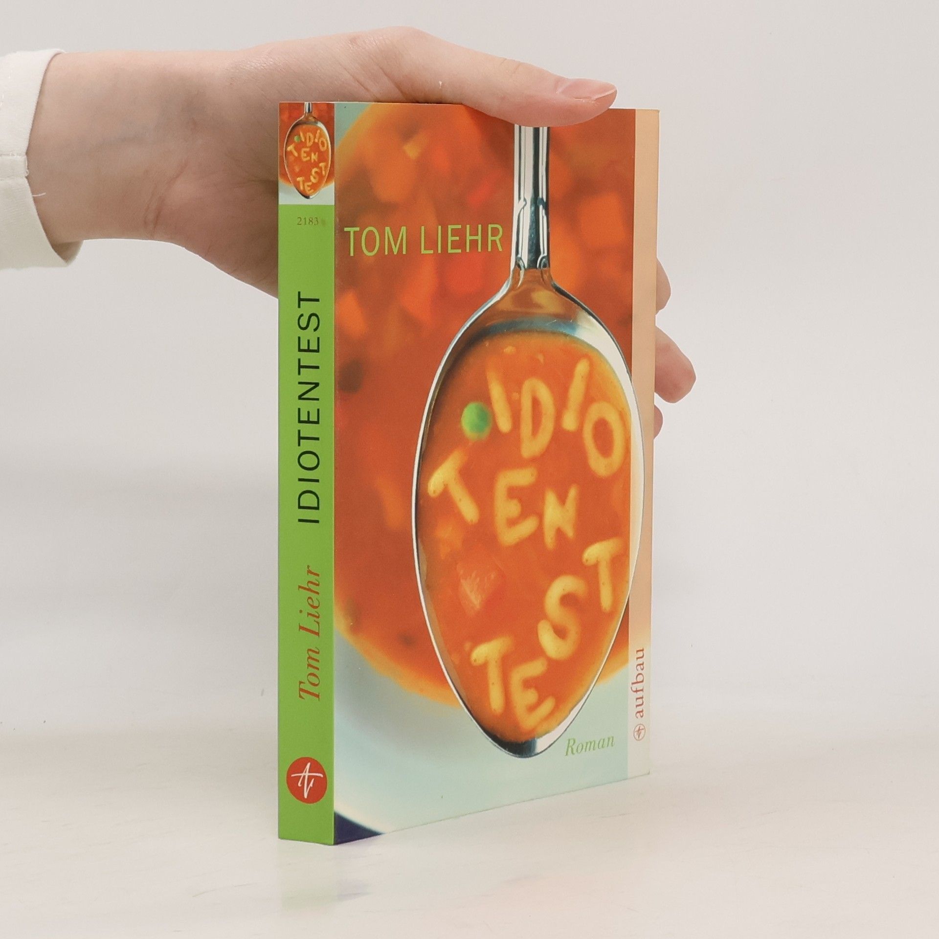 Tom Liehr Idiotentest