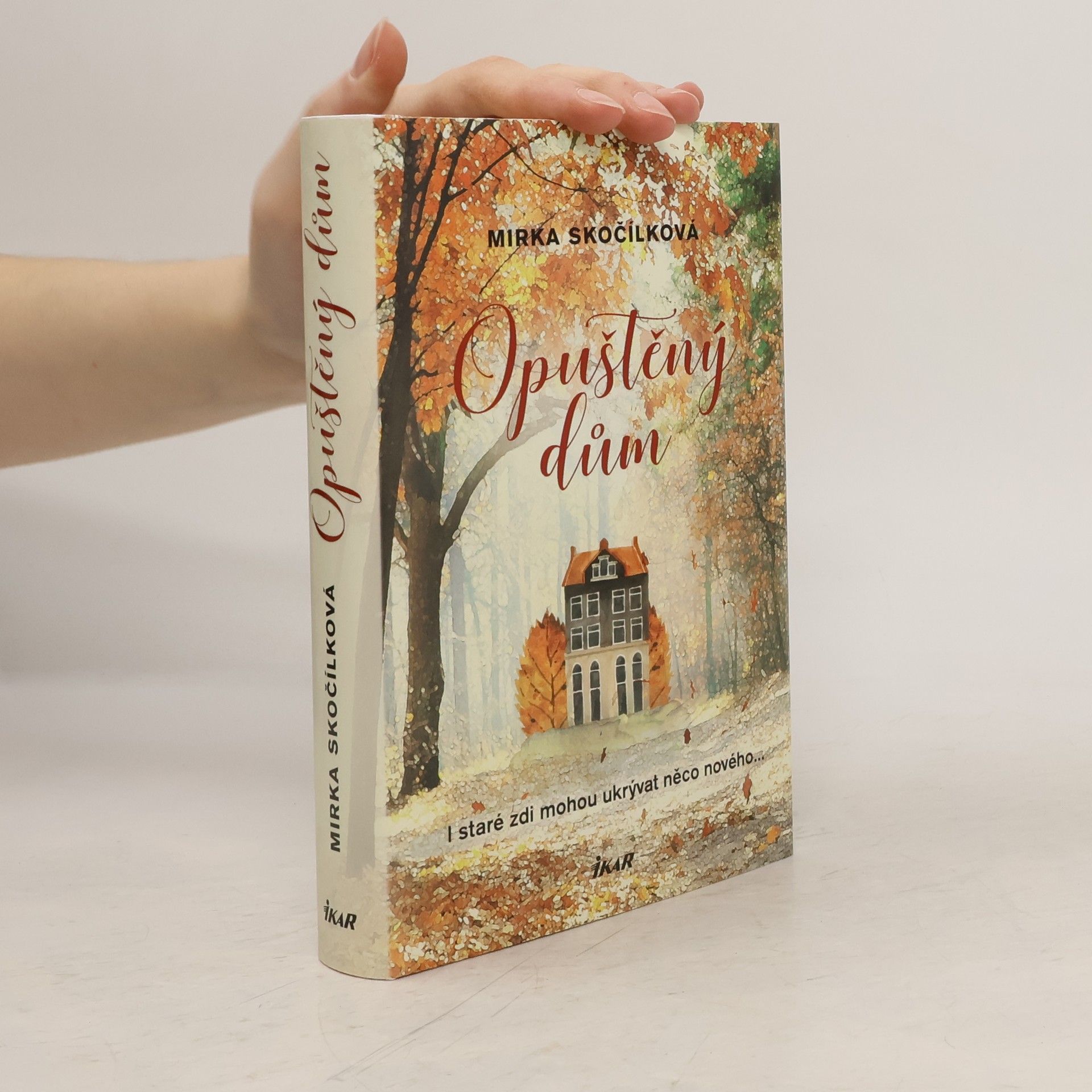 Mirka Skočílková Opuštěný dům