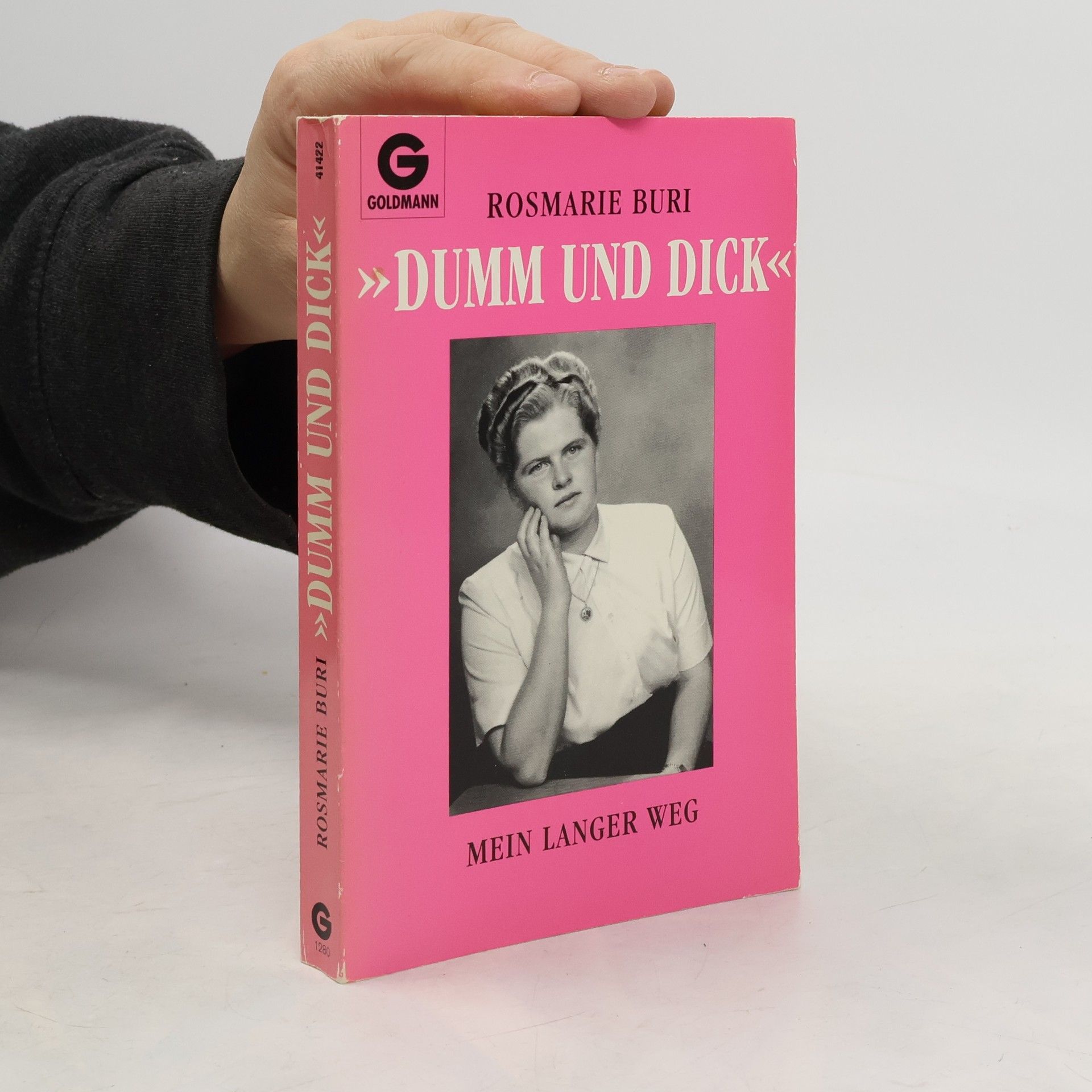 Rosmarie Buri "Dumm und dick"