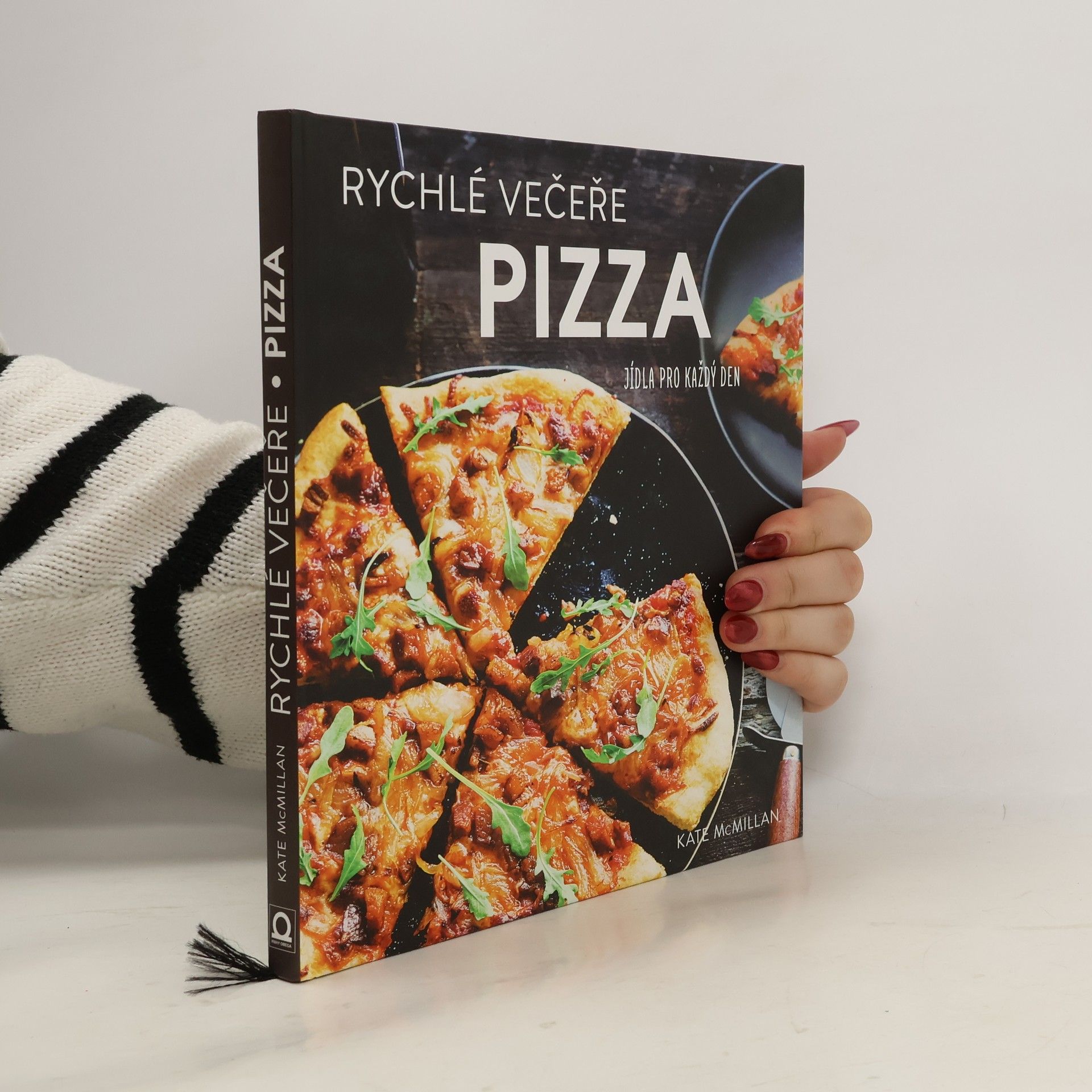 Pizza : rychlé večeře : jídla pro každý den