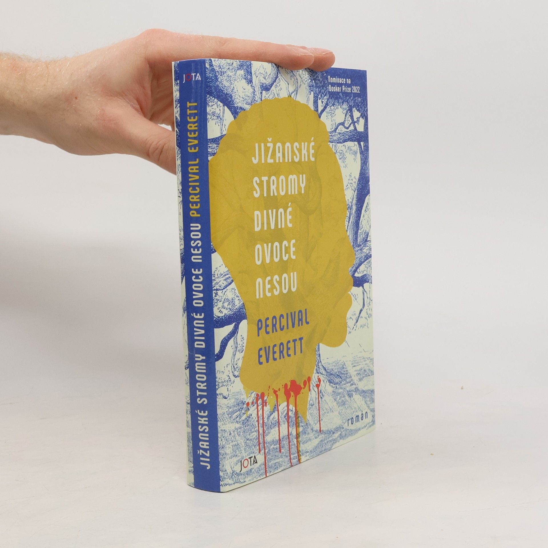 Percival Everett Jižanské stromy divné ovoce nesou