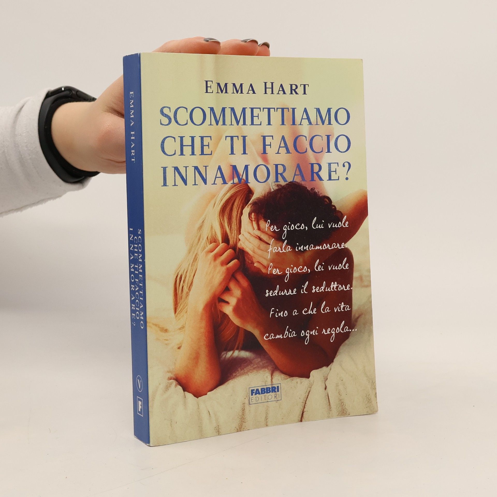 Emma Hart Scommettiamo che ti faccio innamorare?