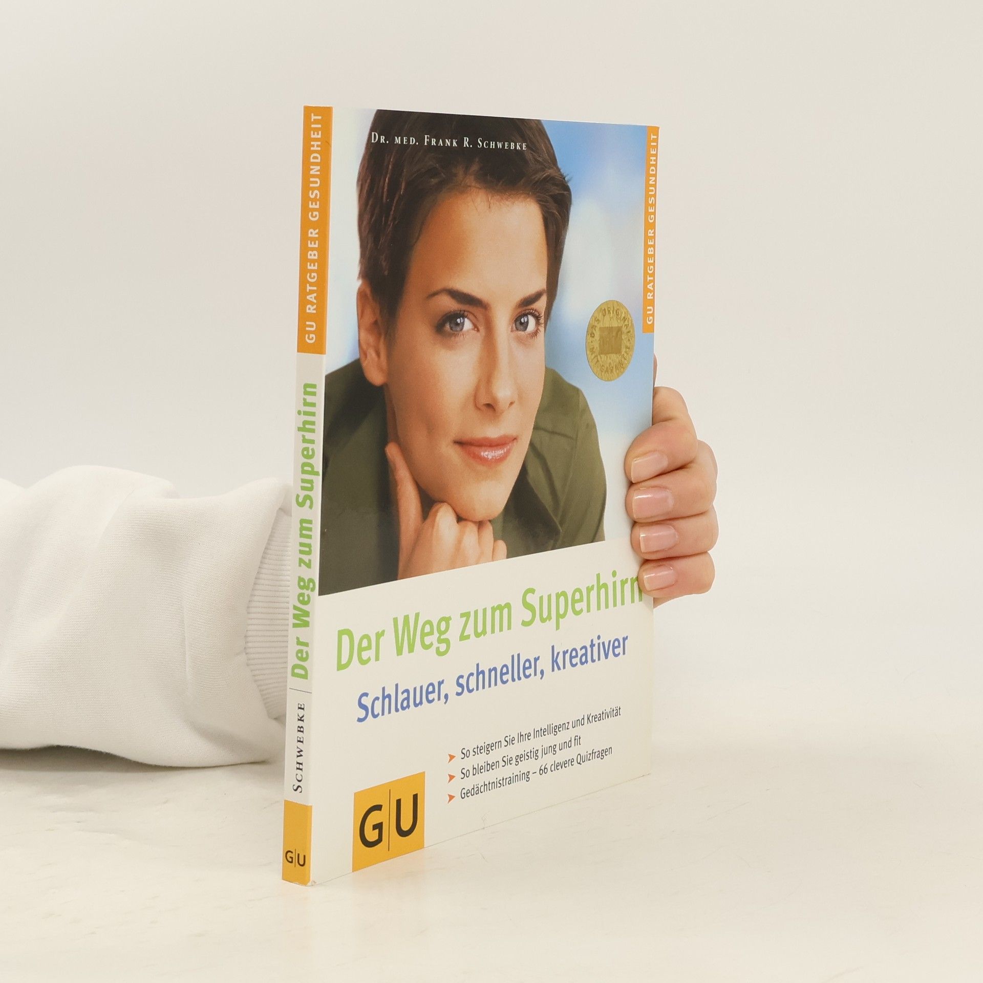 Frank Schwebke Der Weg zum Superhirn