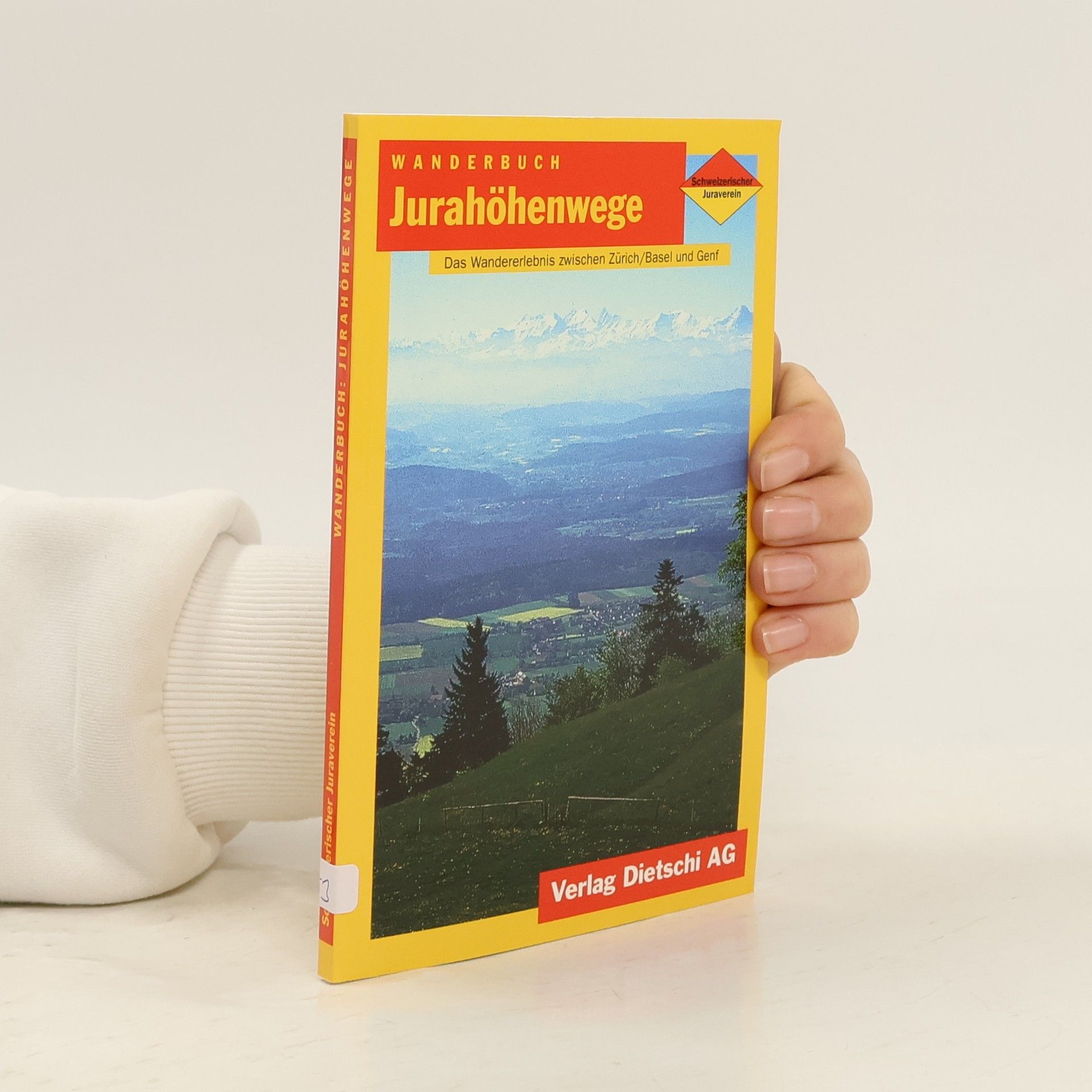 Hans Ulrich Tschumi Wanderbuch Jurahöhenwege