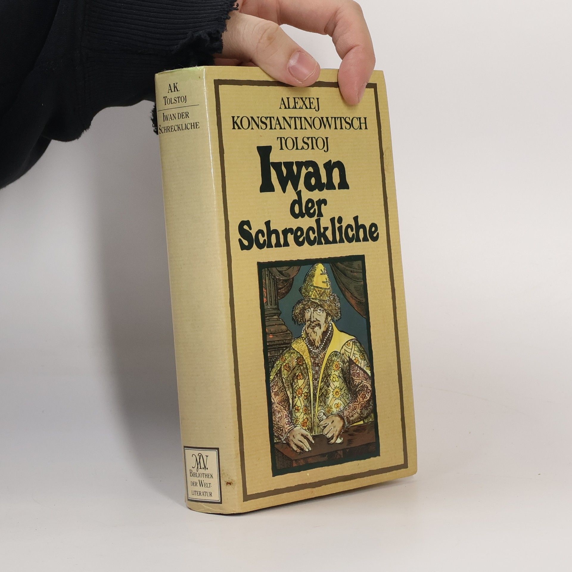 Alexei Konstantinowitsch Tolstoi Iwan der Schreckliche