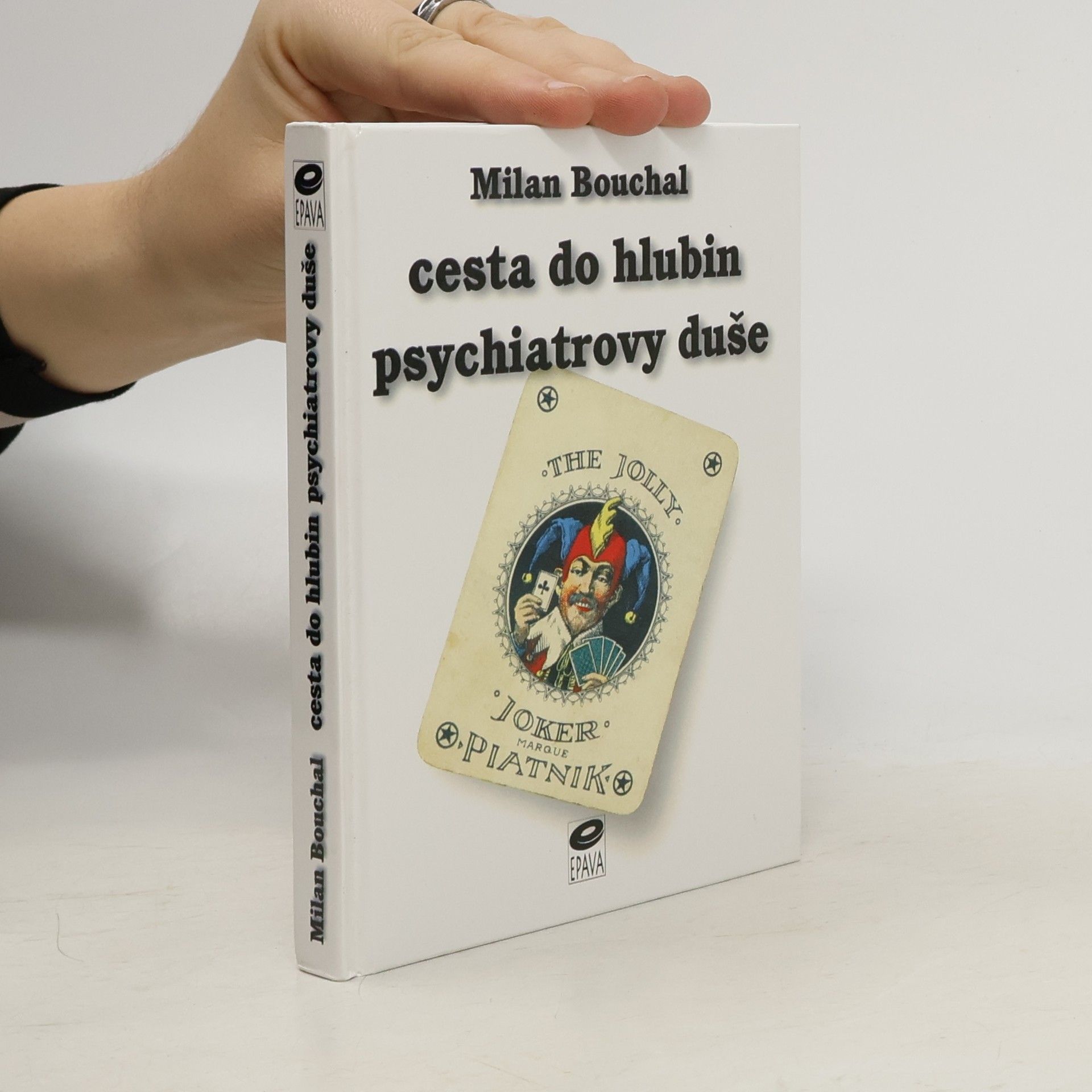 Cesta do hlubin psychiatrovy duše
